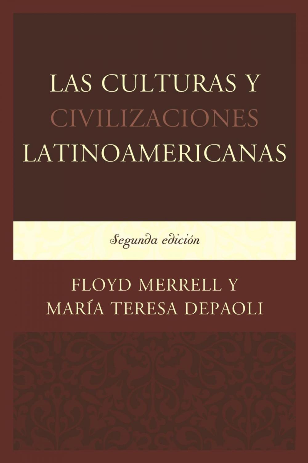 Big bigCover of Las Culturas y Civilizaciones Latinoamericanas