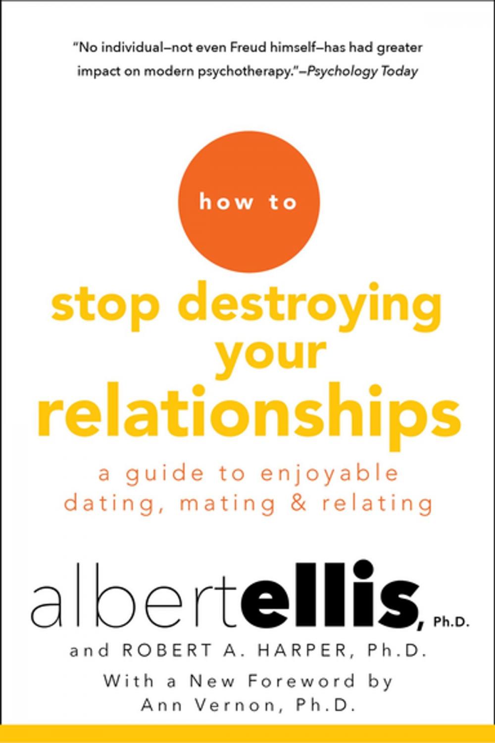 Big bigCover of How to Stop Destroying Your Relationships