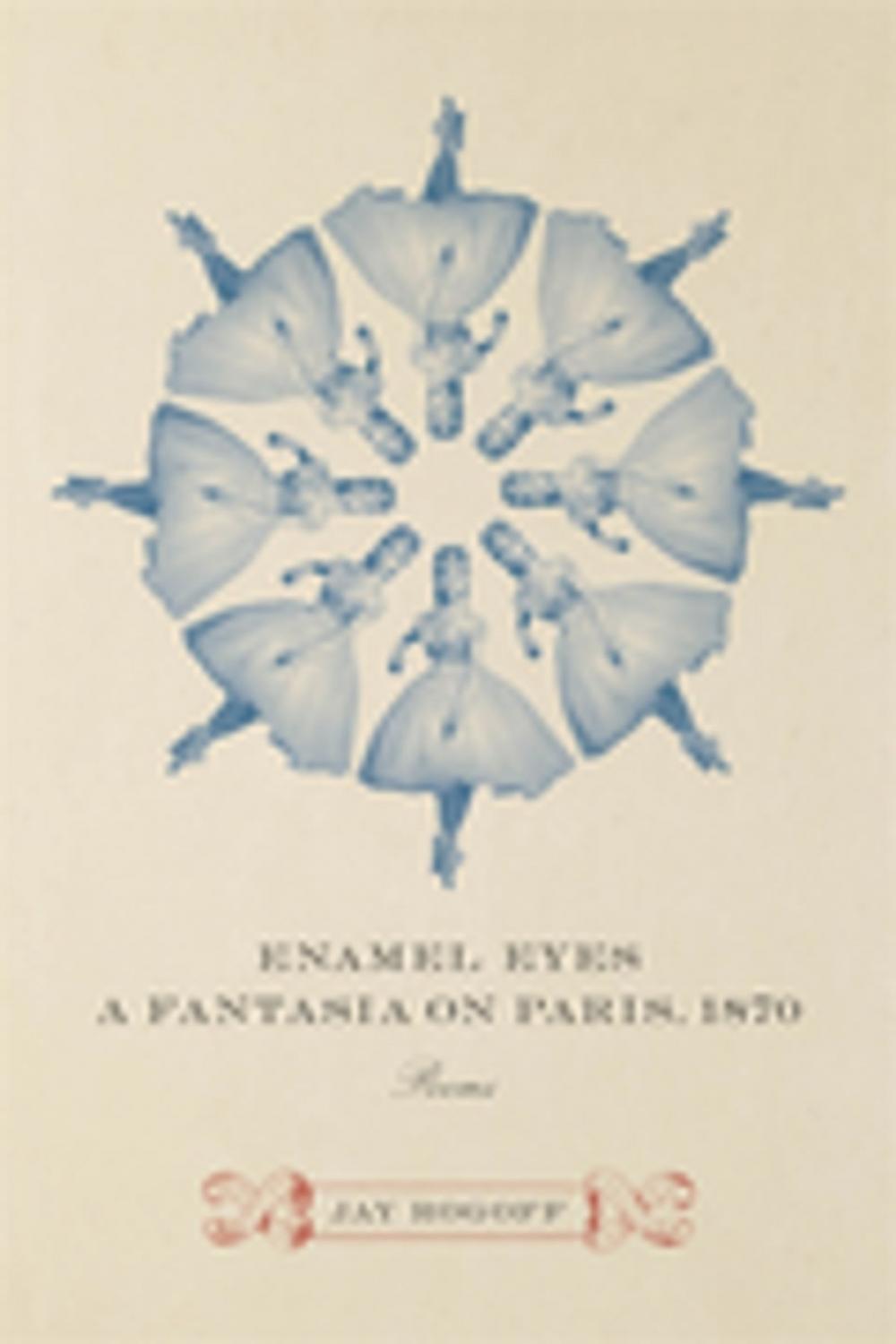 Big bigCover of Enamel Eyes, a Fantasia on Paris, 1870