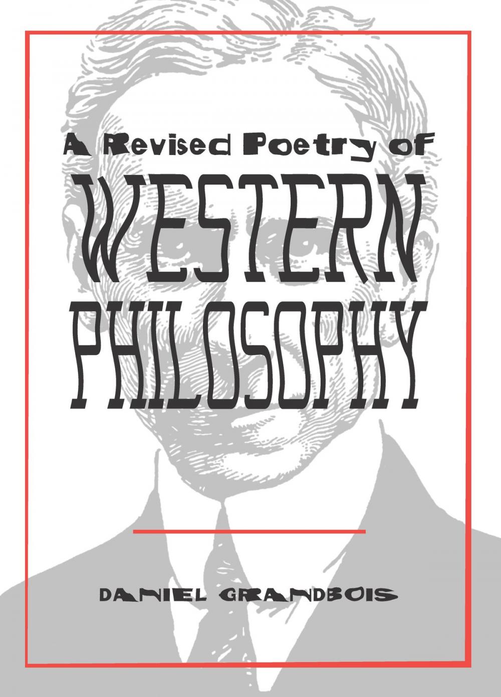 Big bigCover of A Revised Poetry of Western Philosophy