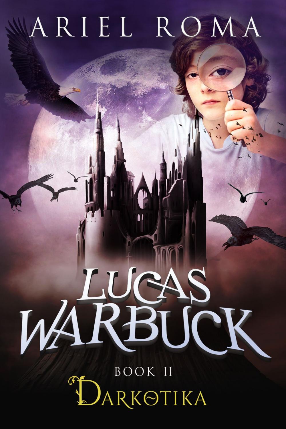Big bigCover of Lucas Warbuck, Darkotika, Book 2