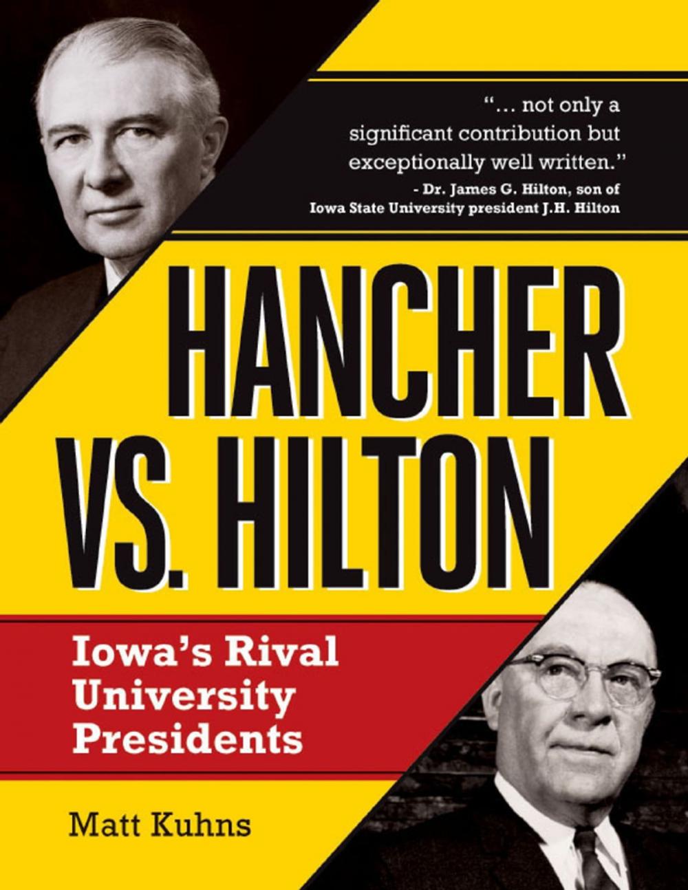 Big bigCover of Hancher Vs. Hilton: Iowa's Rival University Presidents