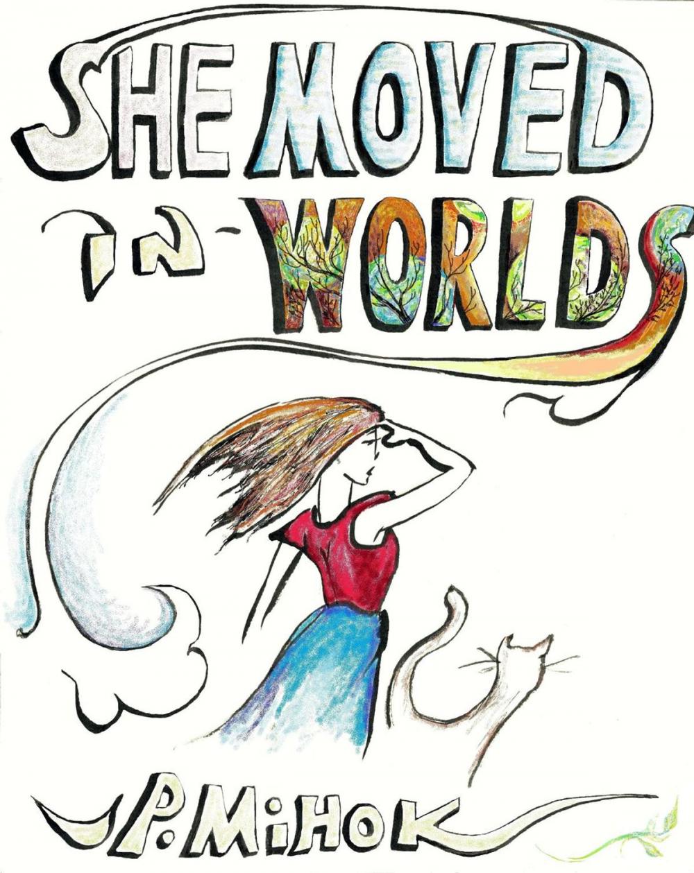 Big bigCover of She Moved In Worlds - Part 1