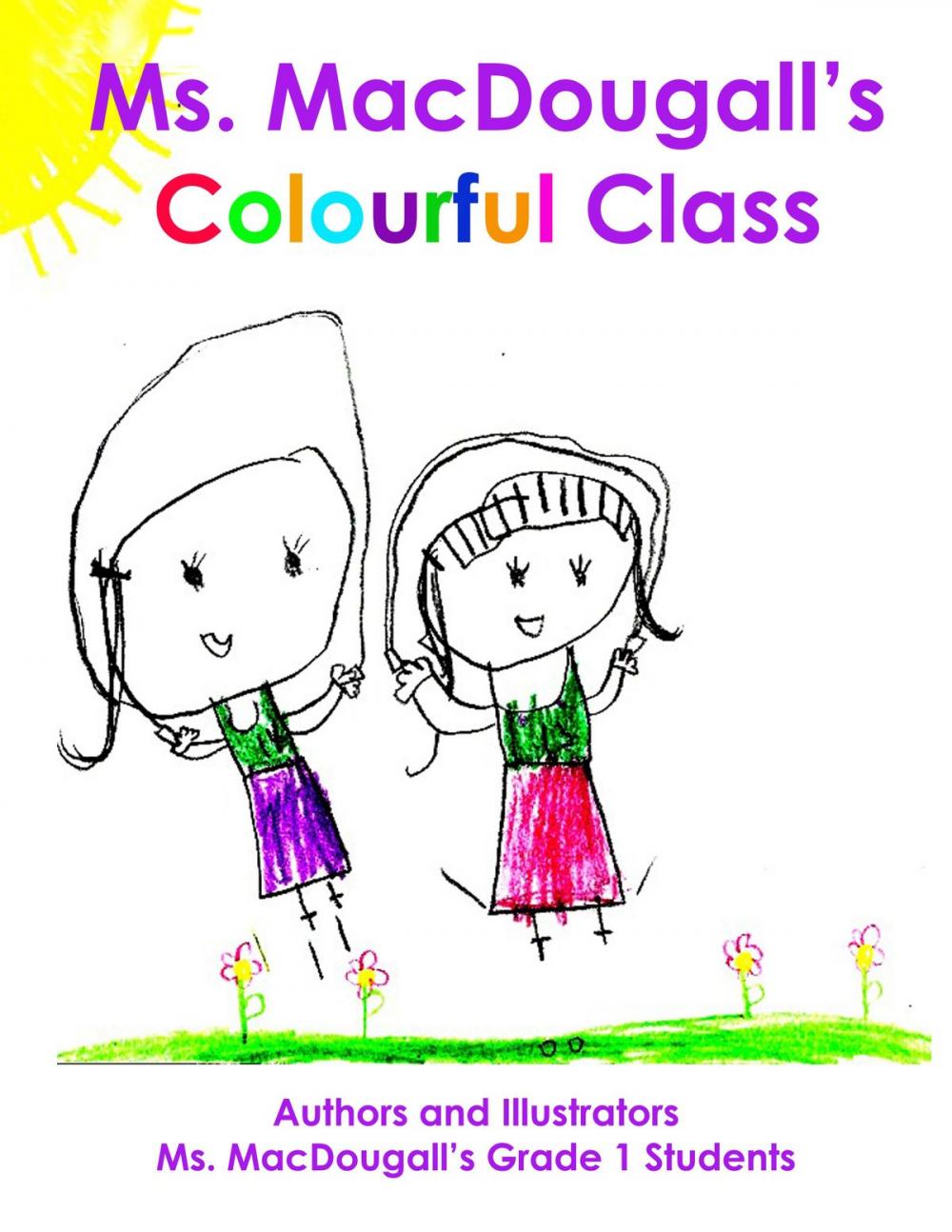 Big bigCover of Ms. MacDougall's Colourful Class