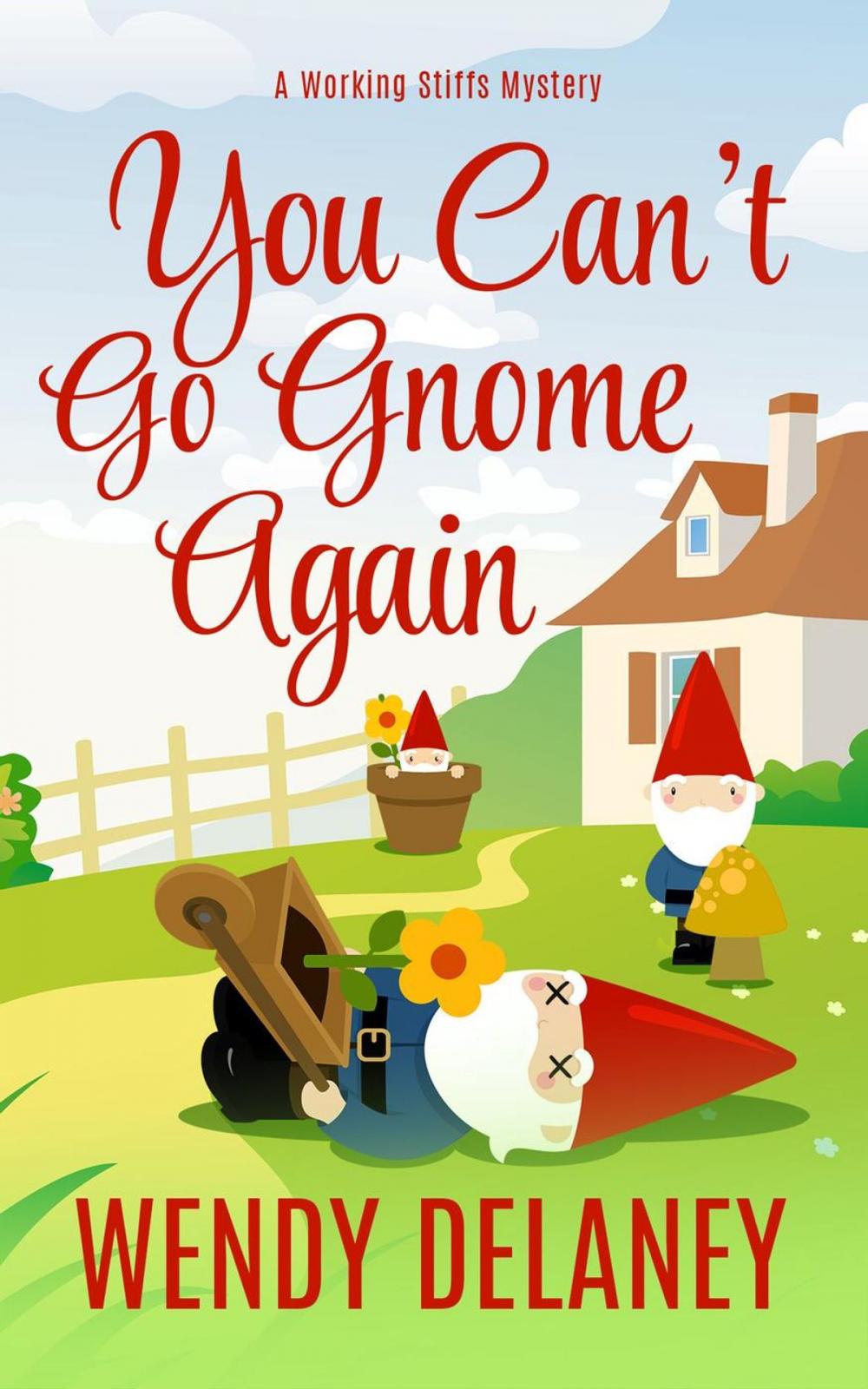 Big bigCover of You Can't Go Gnome Again