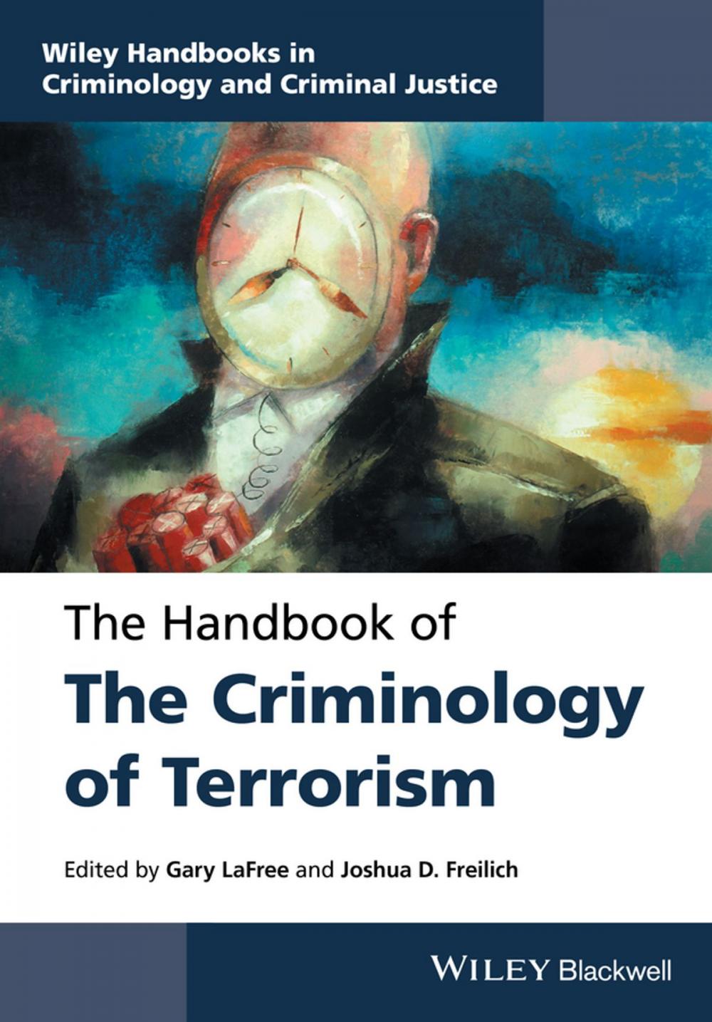 Big bigCover of The Handbook of the Criminology of Terrorism