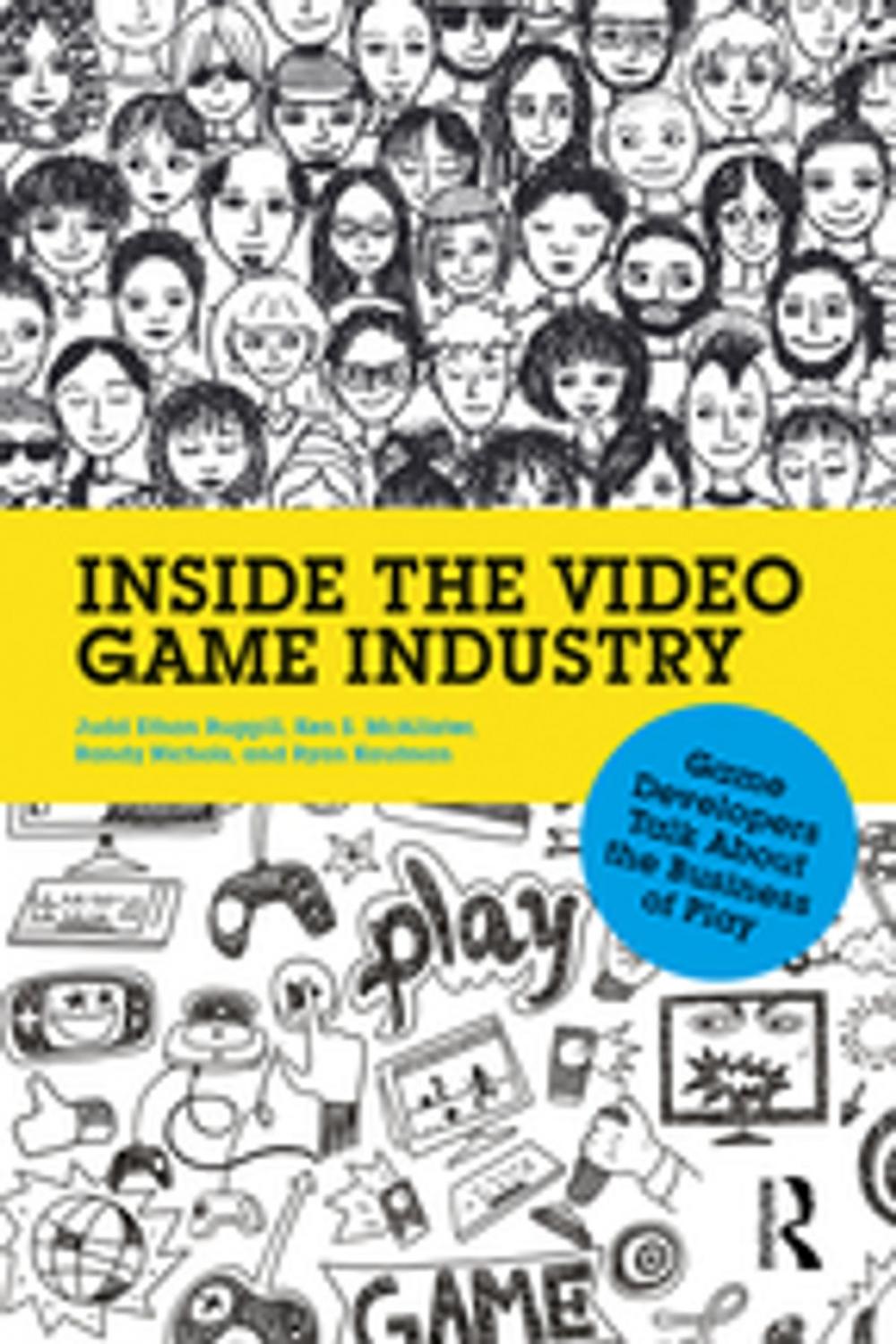 Big bigCover of Inside the Video Game Industry