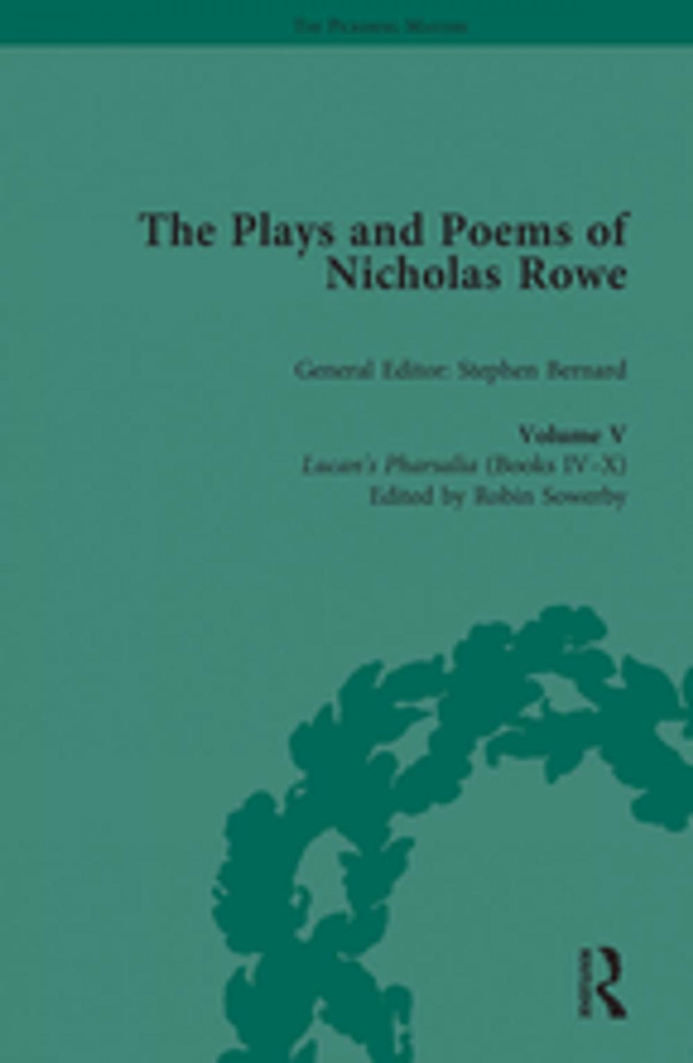 Big bigCover of The Plays and Poems of Nicholas Rowe, Volume V