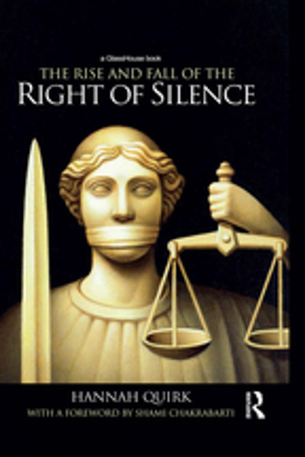 Big bigCover of The Rise and Fall of the Right of Silence