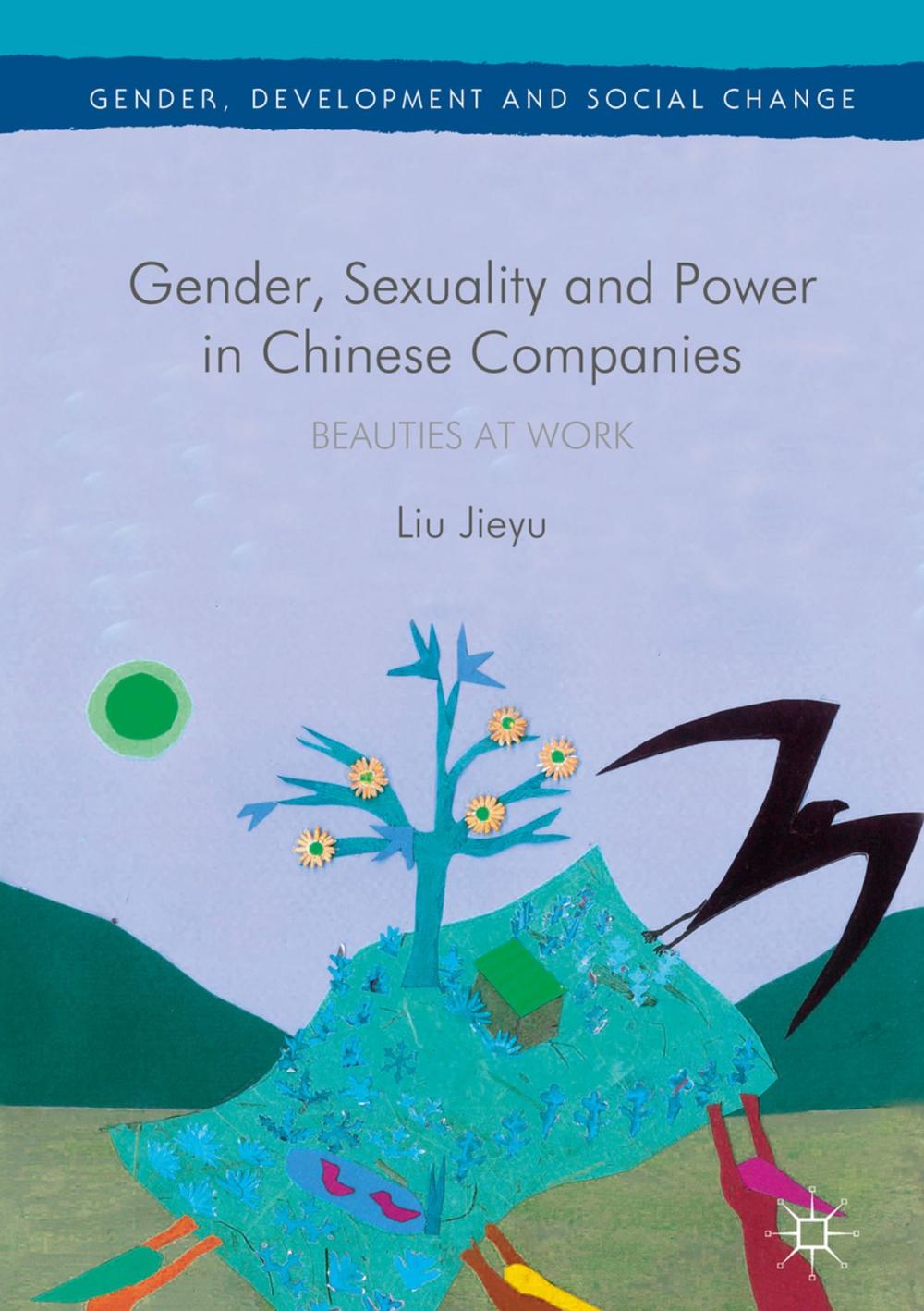 Big bigCover of Gender, Sexuality and Power in Chinese Companies