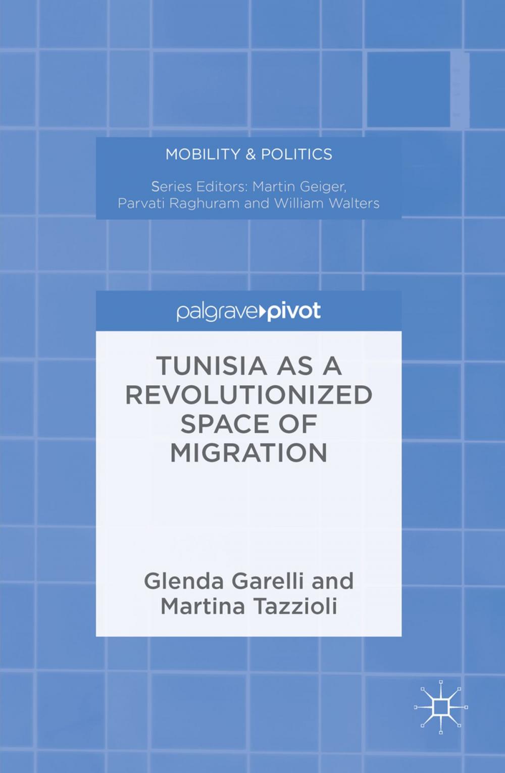 Big bigCover of Tunisia as a Revolutionized Space of Migration