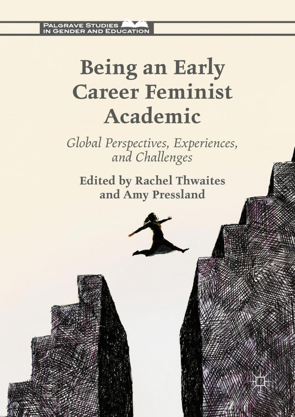 Big bigCover of Being an Early Career Feminist Academic