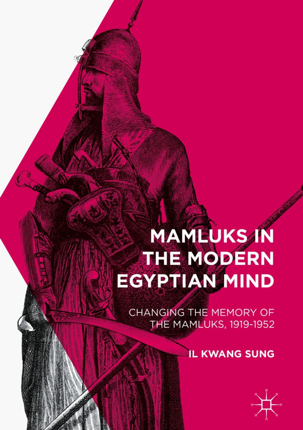 Big bigCover of Mamluks in the Modern Egyptian Mind