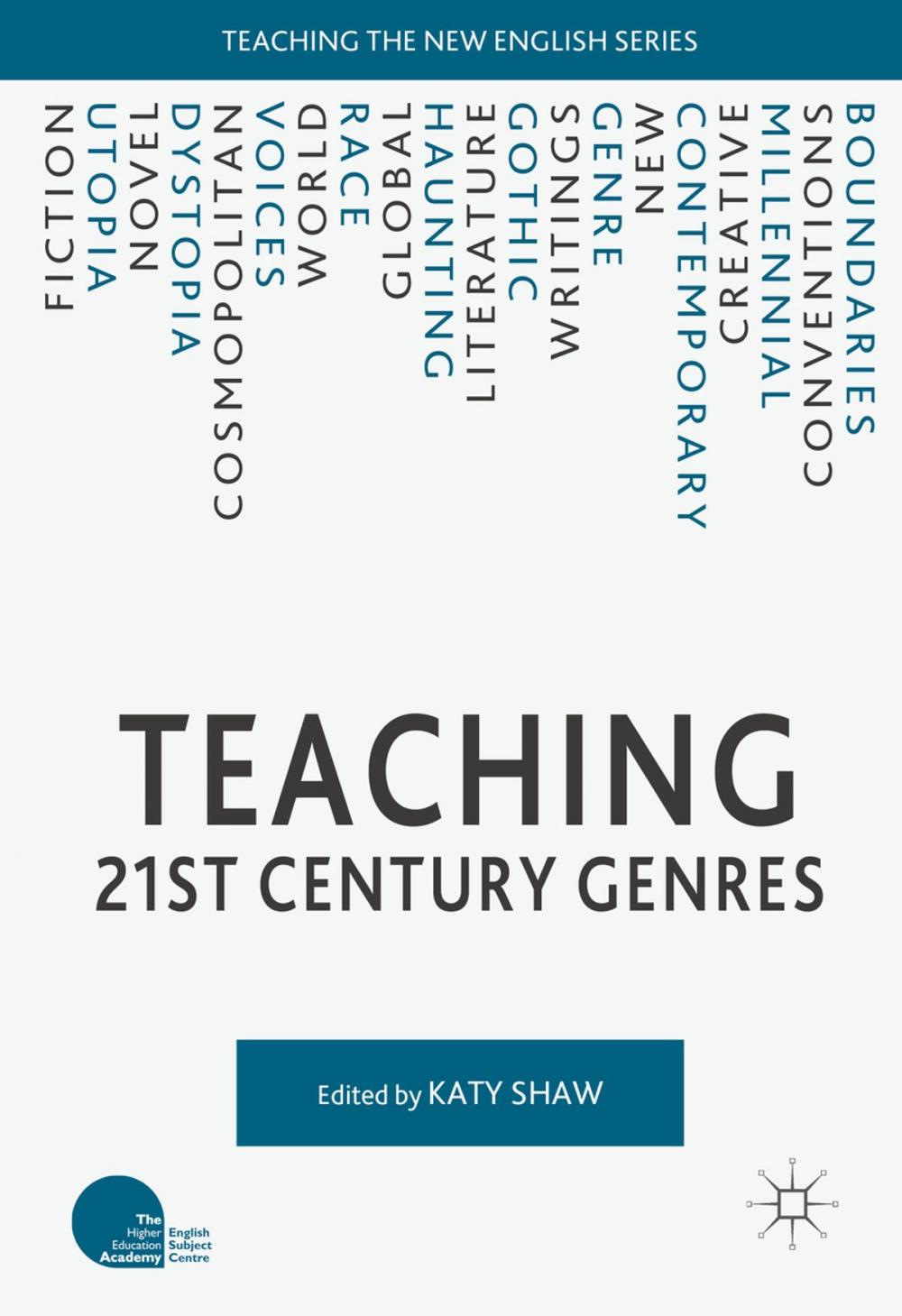 Big bigCover of Teaching 21st Century Genres