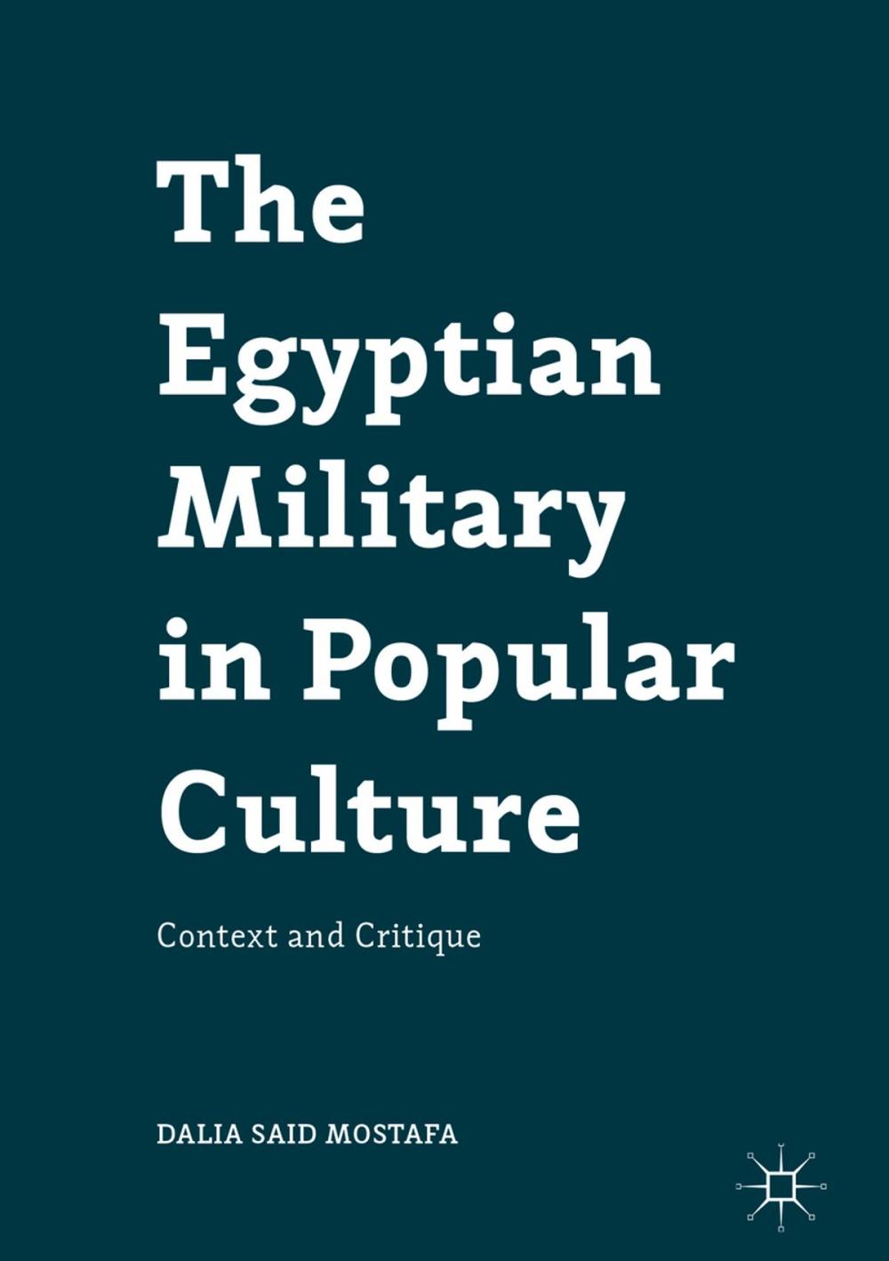 Big bigCover of The Egyptian Military in Popular Culture