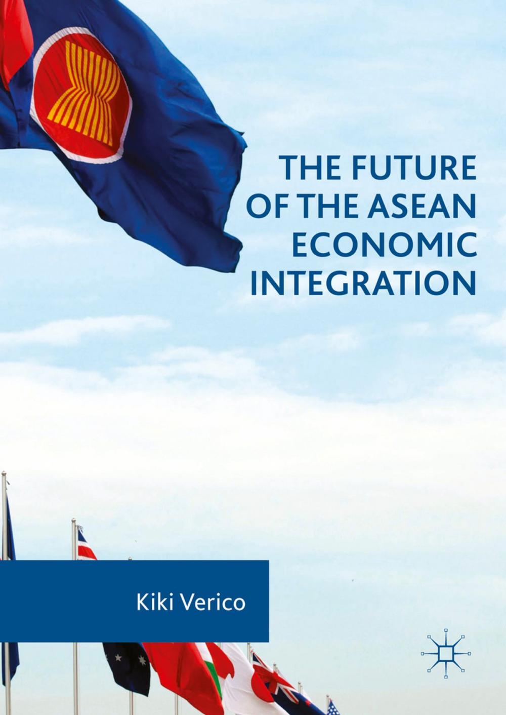 Big bigCover of The Future of the ASEAN Economic Integration