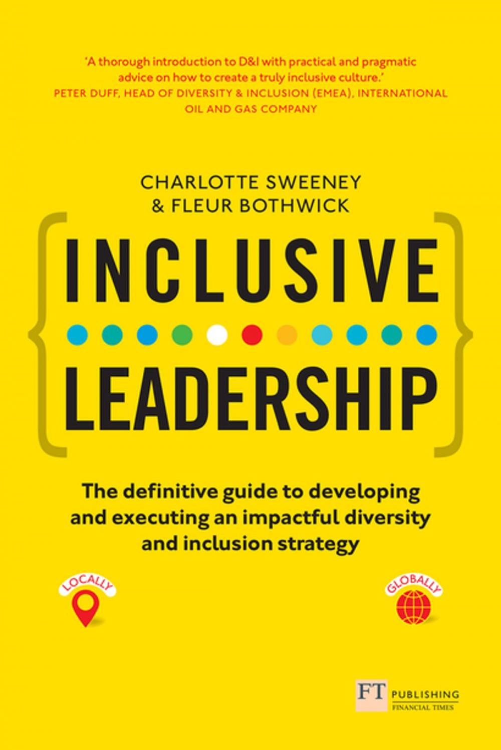 Big bigCover of Inclusive Leadership: The Definitive Guide to Developing and Executing an Impactful Diversity and Inclusion Strategy