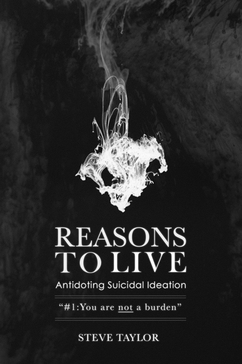 Big bigCover of Reasons To Live: Antidoting Suicidal Ideation