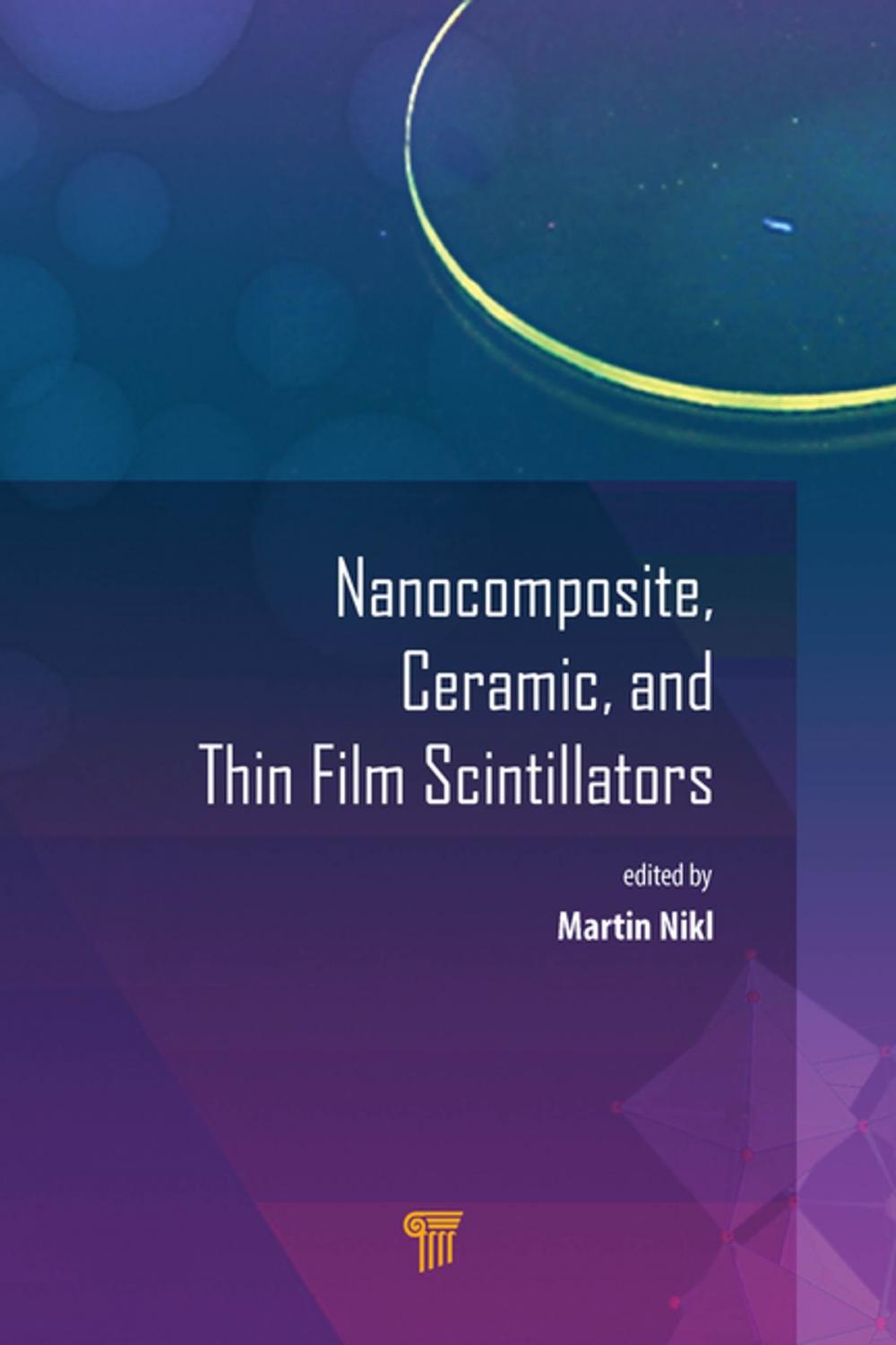 Big bigCover of Nanocomposite, Ceramic, and Thin Film Scintillators