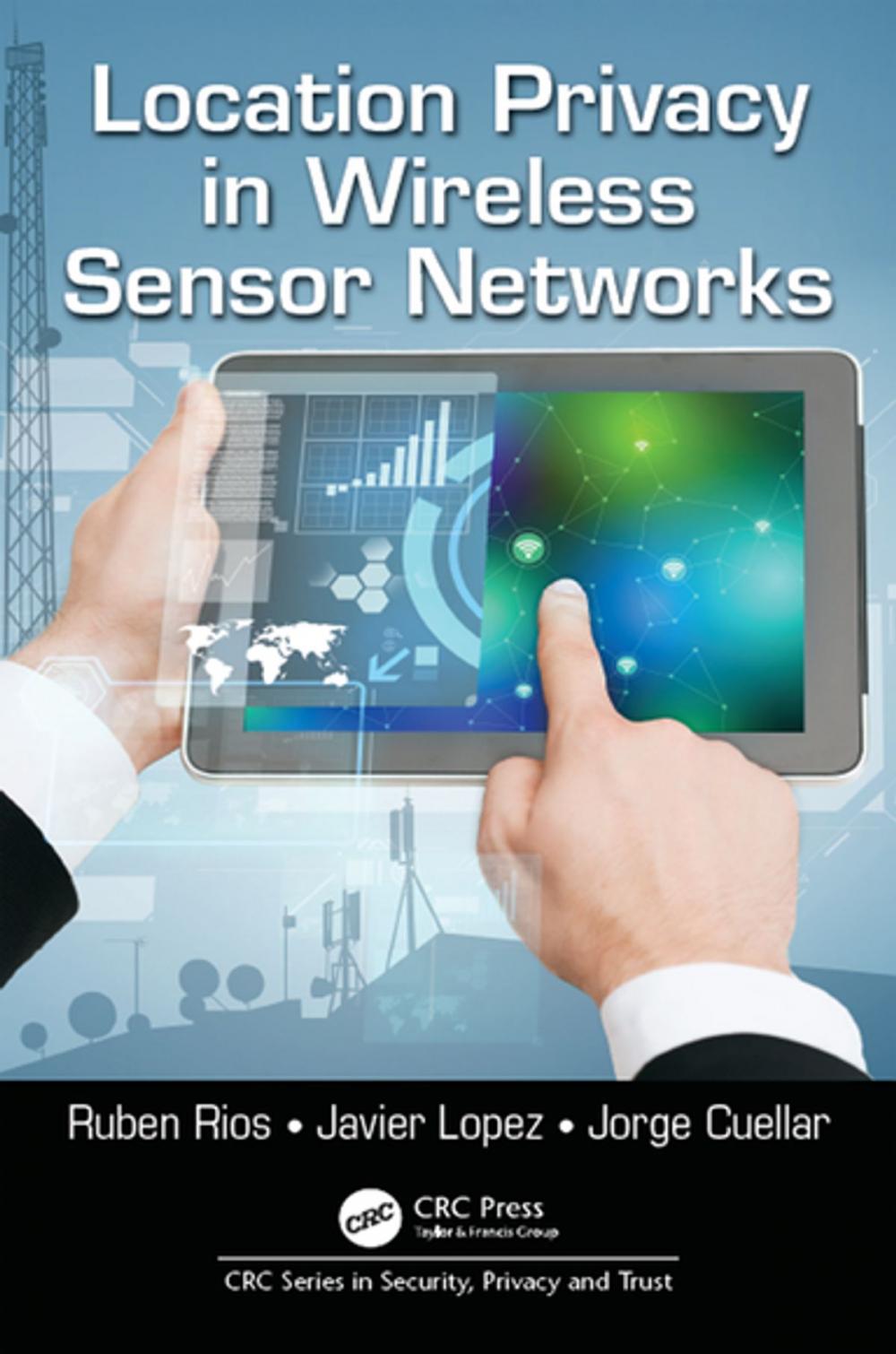 Big bigCover of Location Privacy in Wireless Sensor Networks