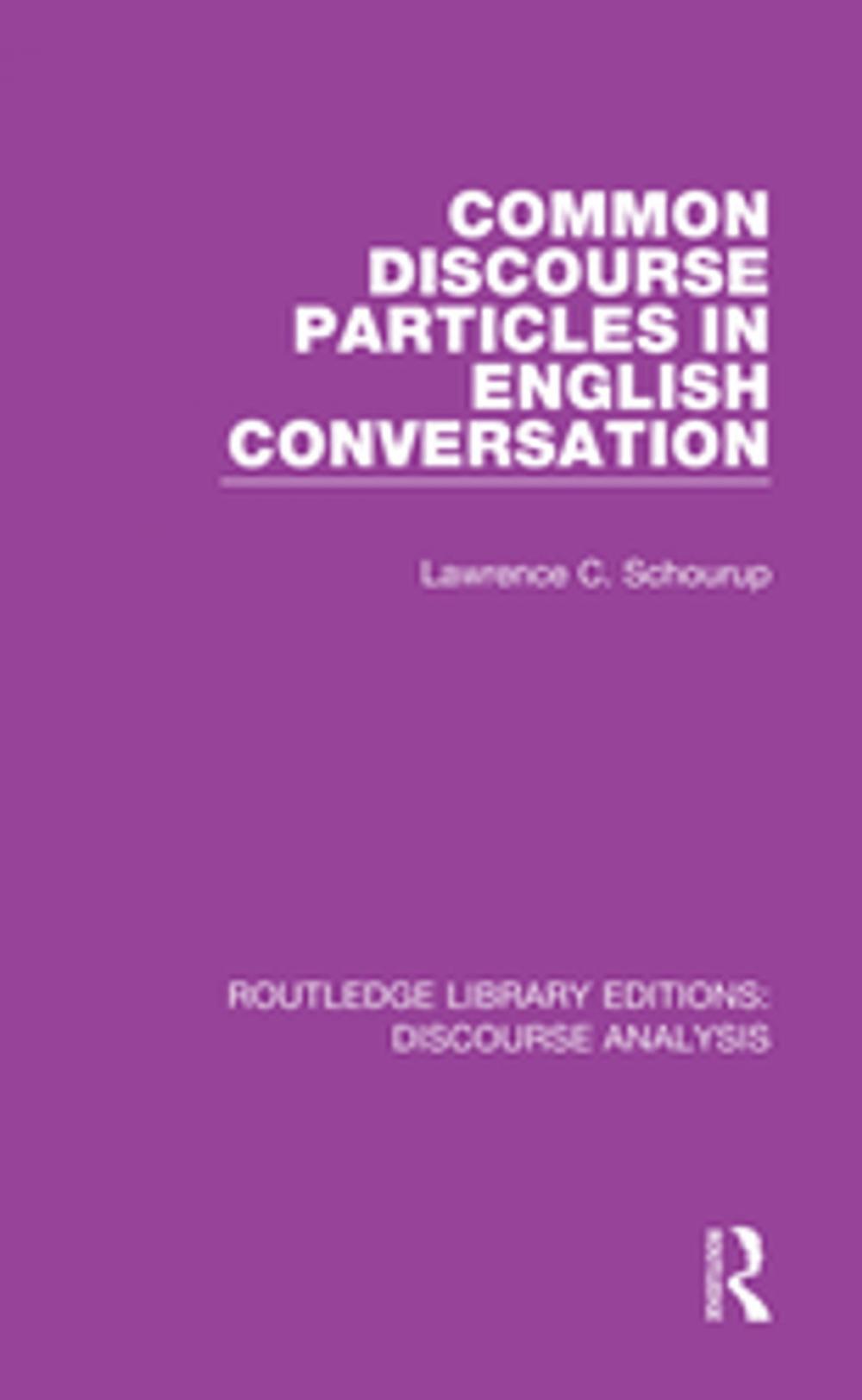 Big bigCover of Common Discourse Particles in English Conversation