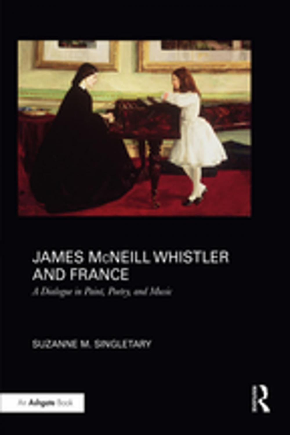 Big bigCover of James McNeill Whistler and France