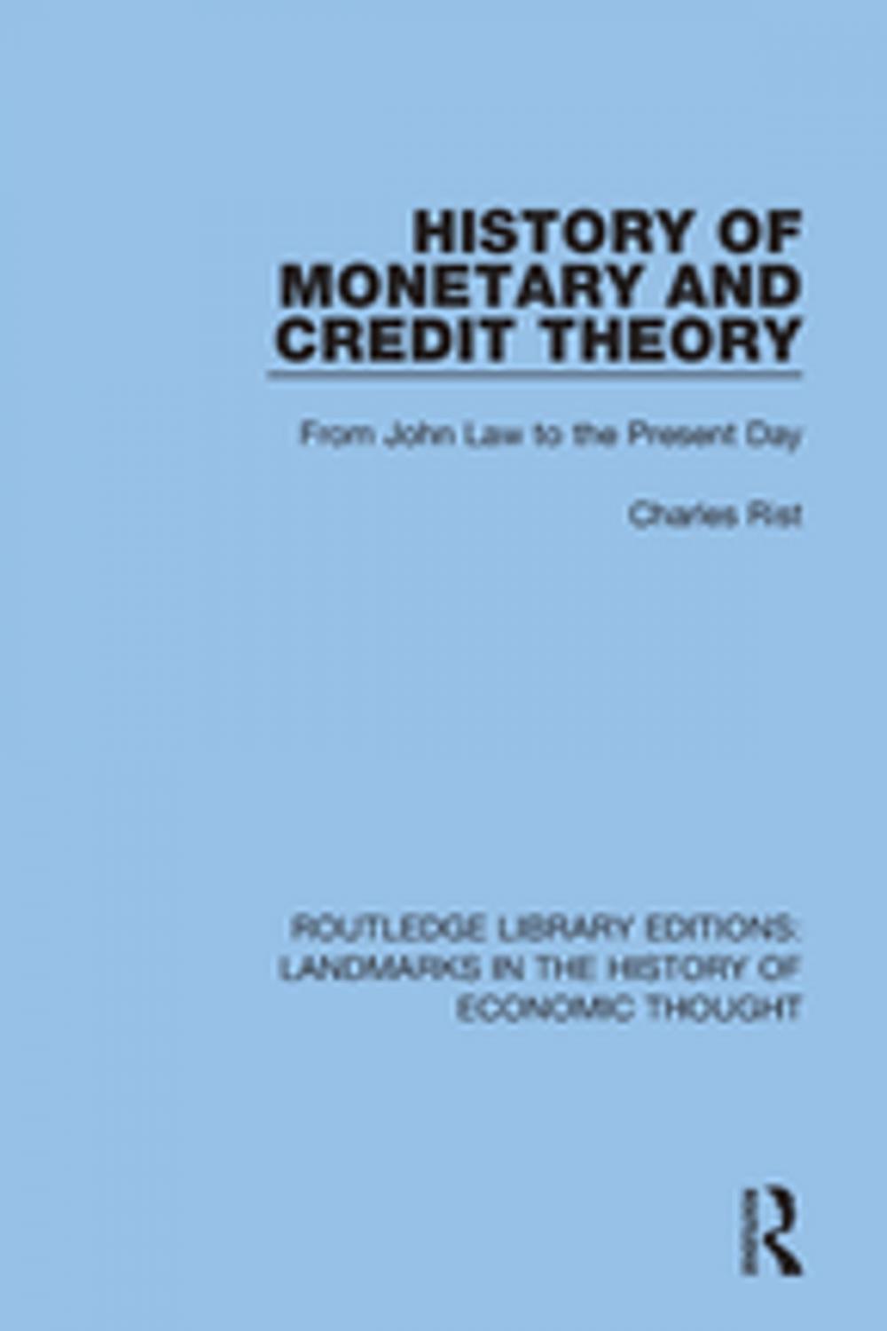 Big bigCover of History of Monetary and Credit Theory