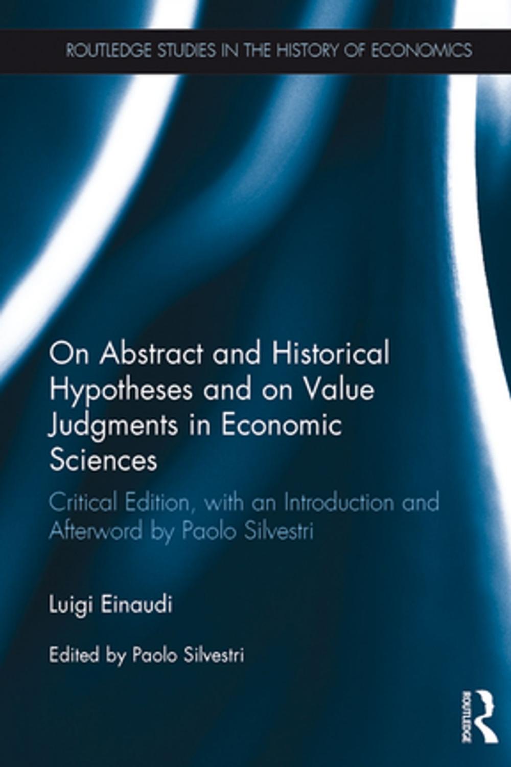 Big bigCover of On Abstract and Historical Hypotheses and on Value Judgments in Economic Sciences