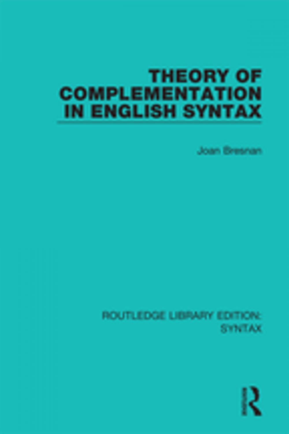 Big bigCover of Theory of Complementation in English Syntax