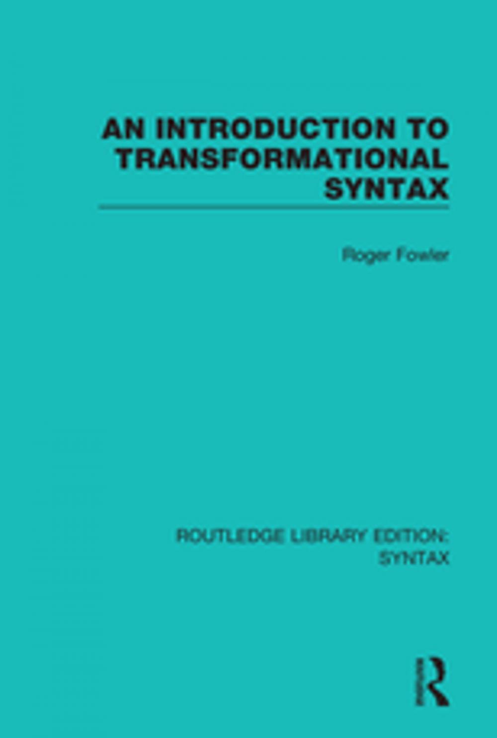 Big bigCover of An Introduction to Transformational Syntax