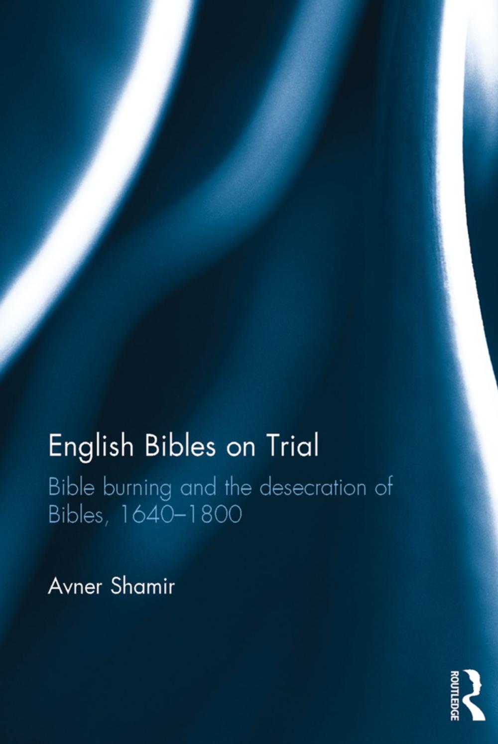 Big bigCover of English Bibles on Trial