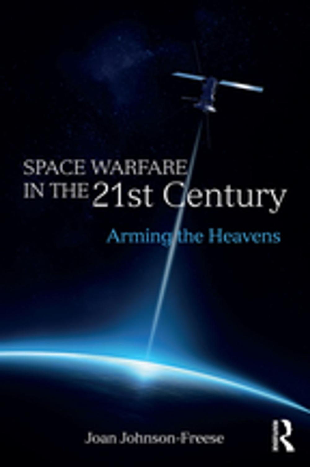 Big bigCover of Space Warfare in the 21st Century