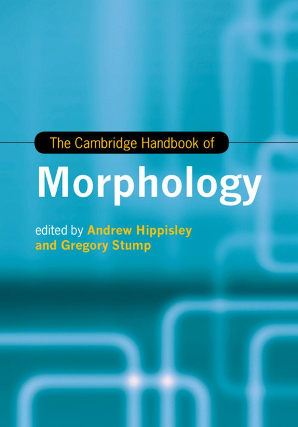 Big bigCover of The Cambridge Handbook of Morphology