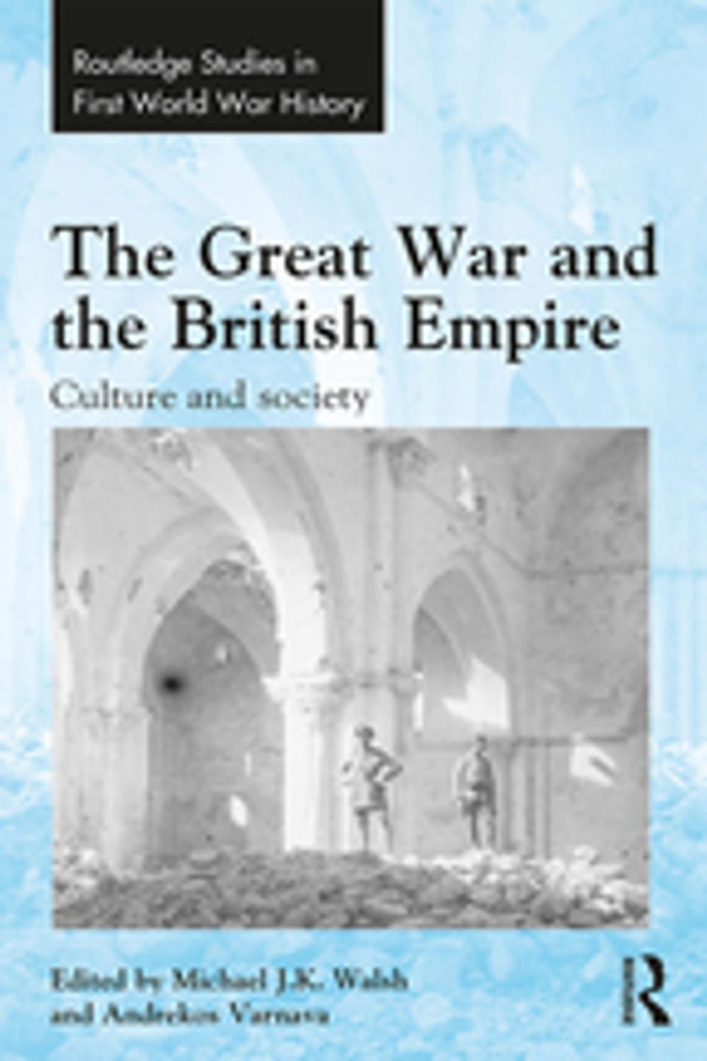 Big bigCover of The Great War and the British Empire