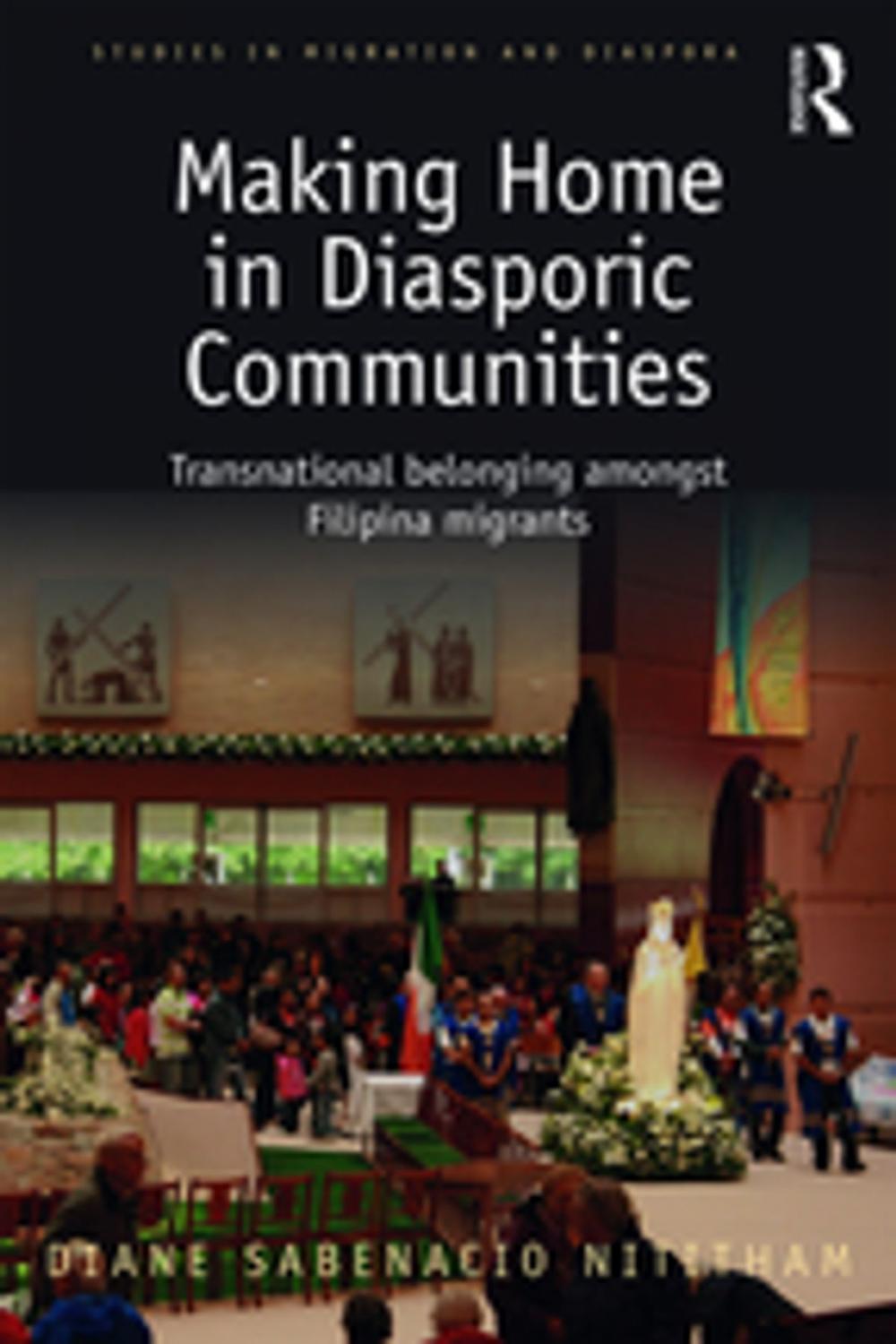 Big bigCover of Making Home in Diasporic Communities