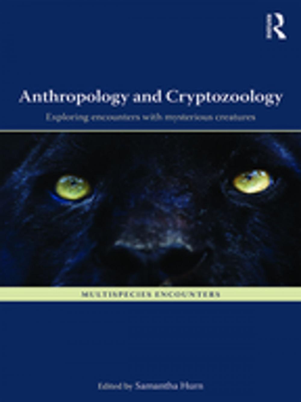 Big bigCover of Anthropology and Cryptozoology