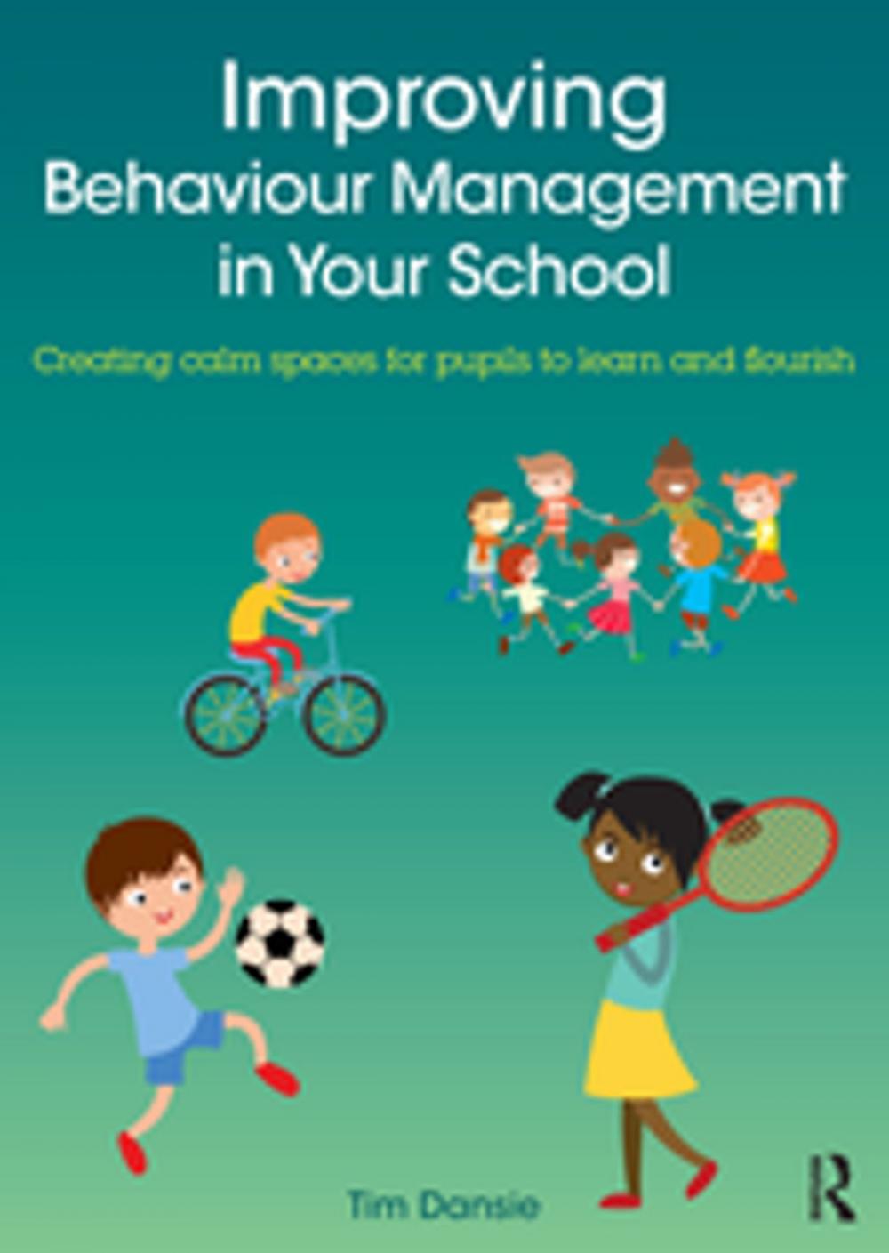 Big bigCover of Improving Behaviour Management in Your School