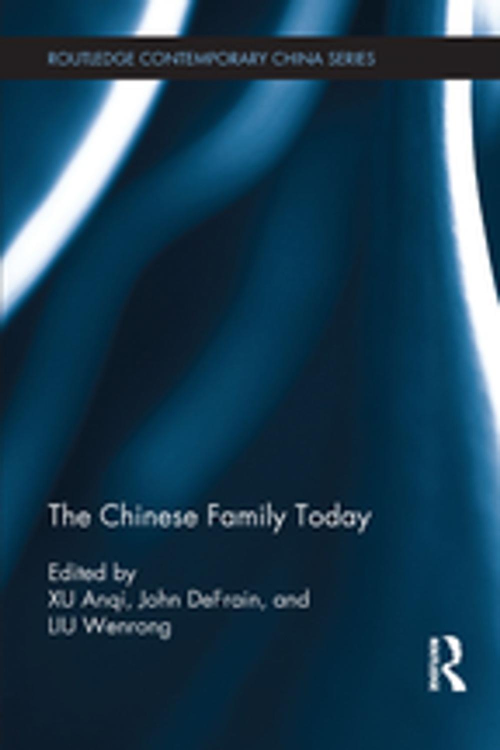 Big bigCover of The Chinese Family Today