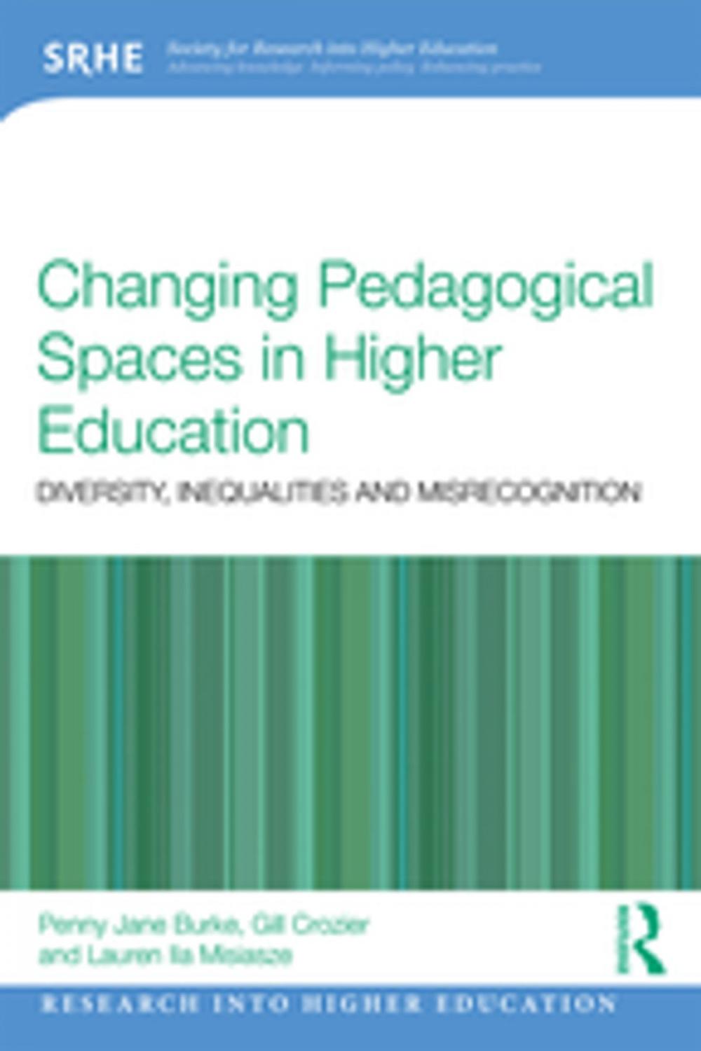 Big bigCover of Changing Pedagogical Spaces in Higher Education