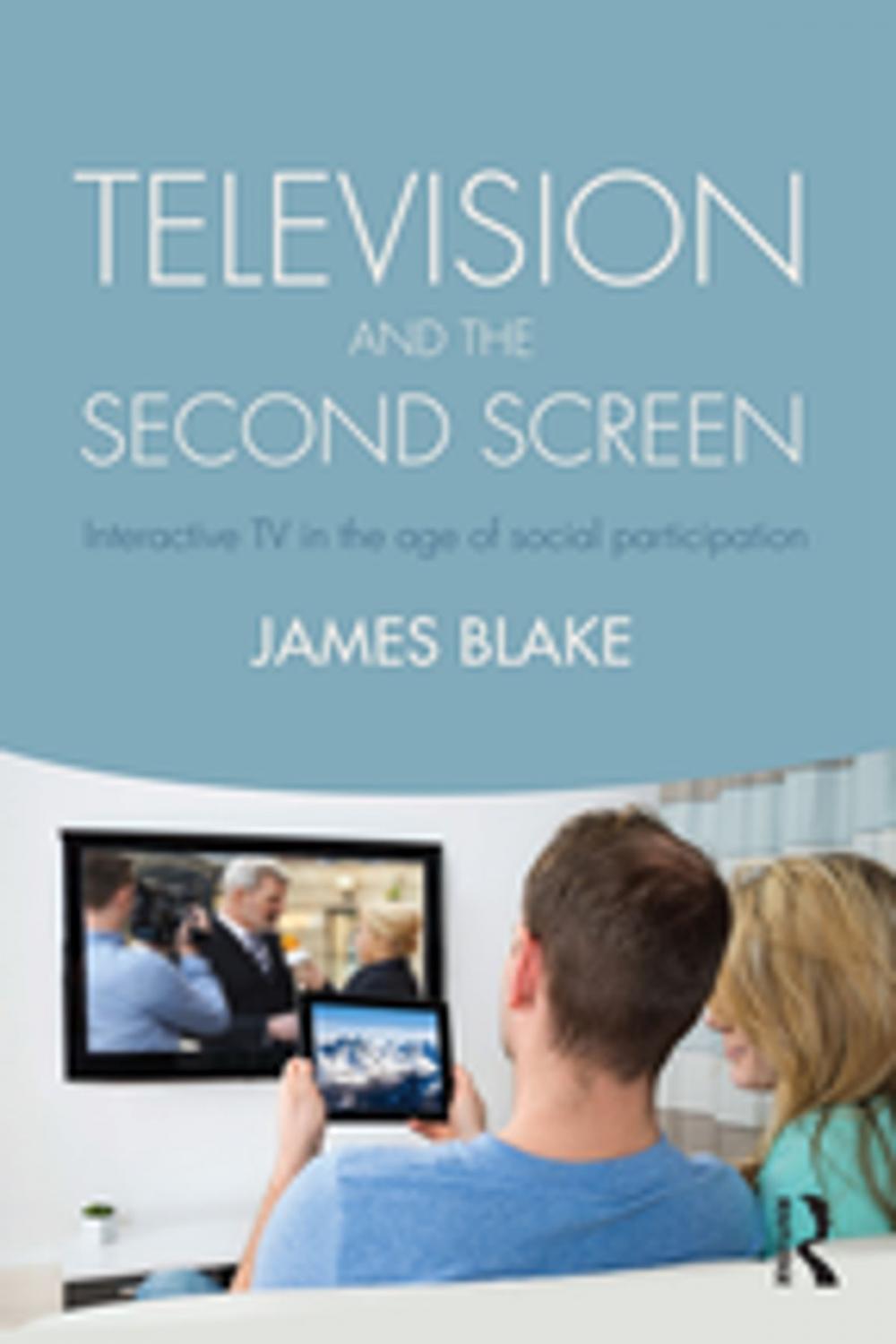 Big bigCover of Television and the Second Screen