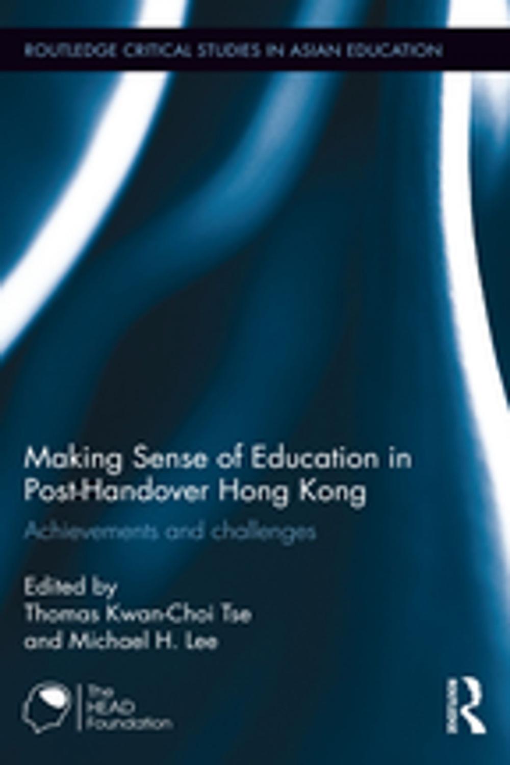 Big bigCover of Making Sense of Education in Post-Handover Hong Kong