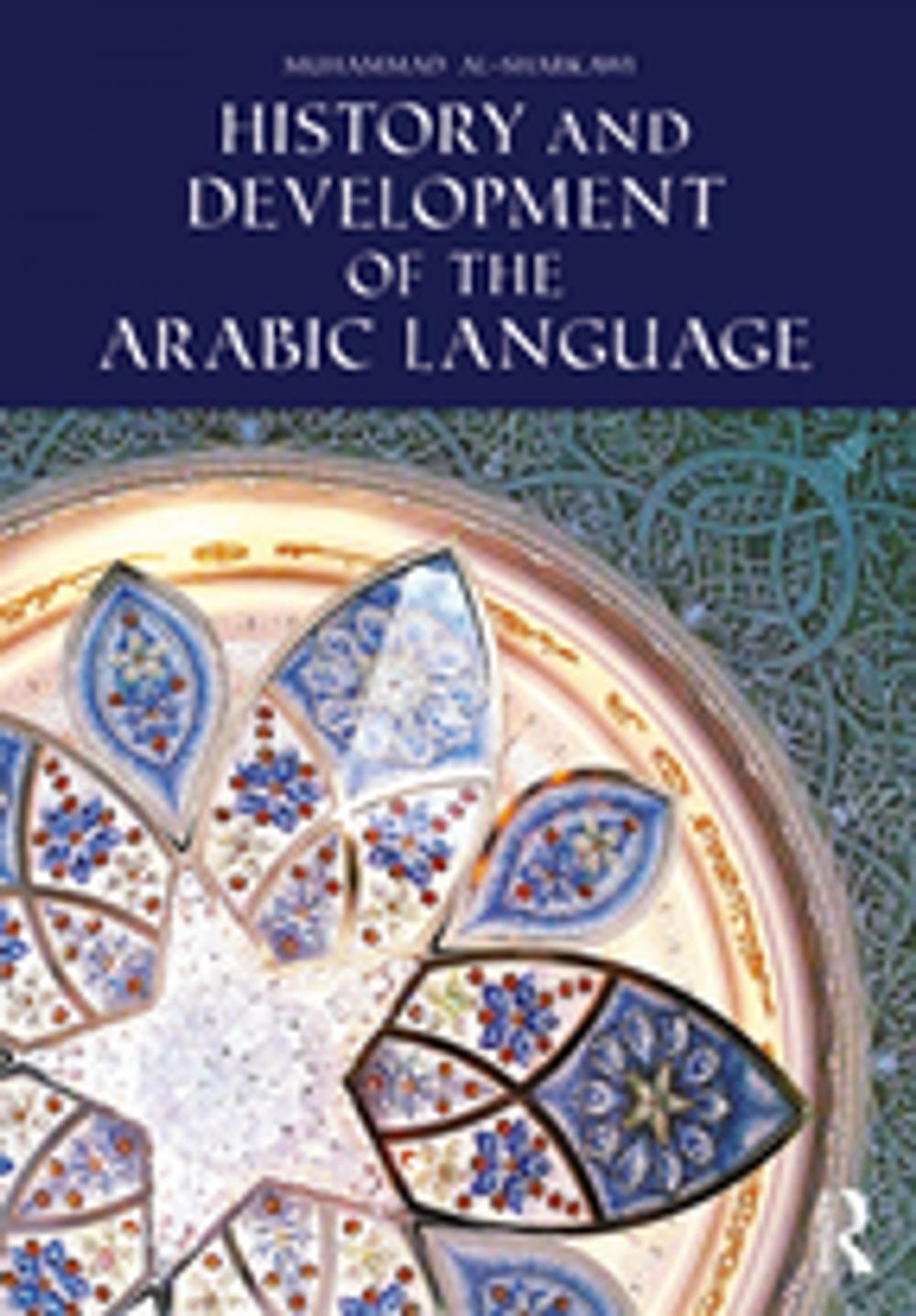 Big bigCover of History and Development of the Arabic Language