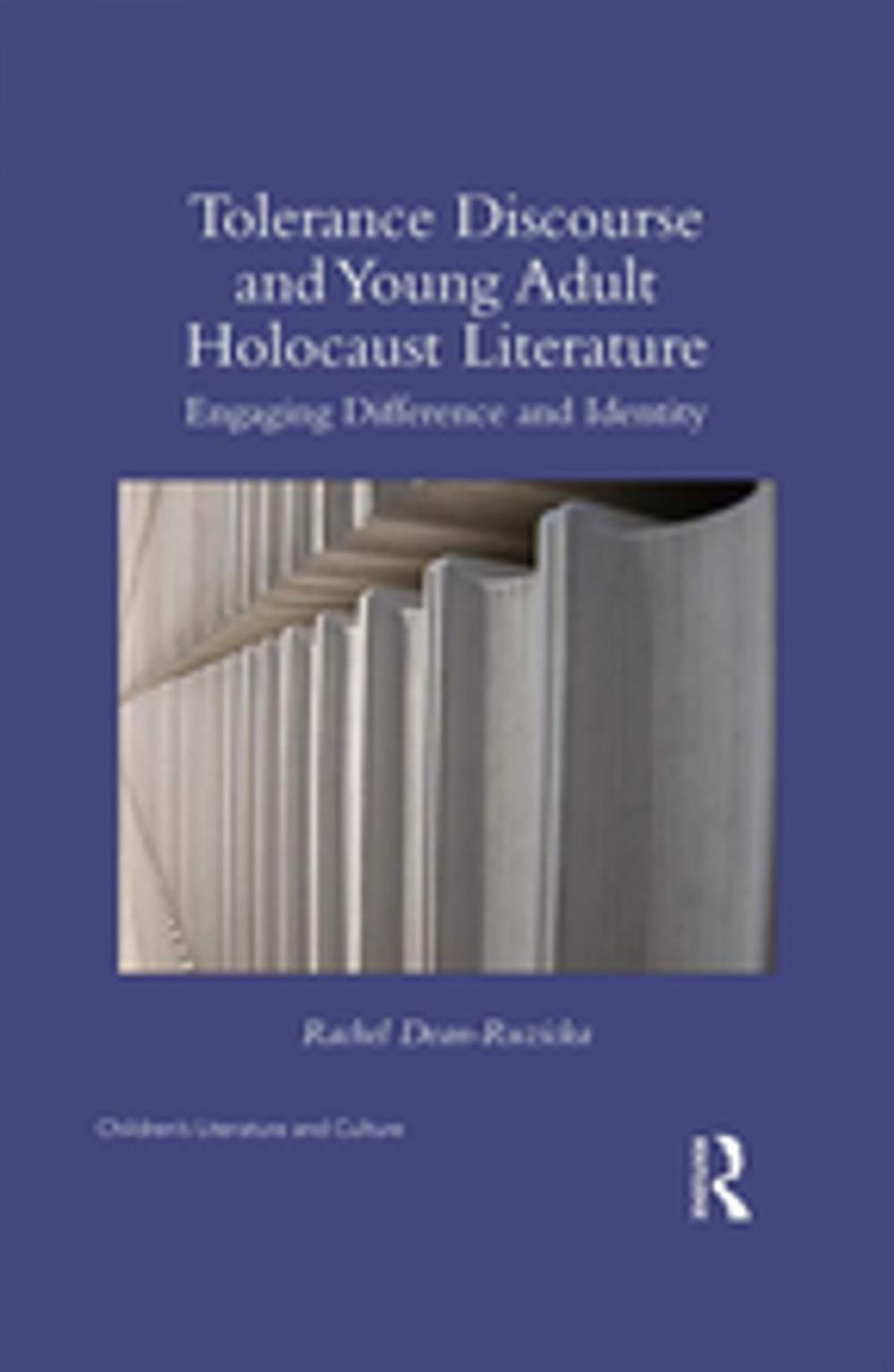 Big bigCover of Tolerance Discourse and Young Adult Holocaust Literature