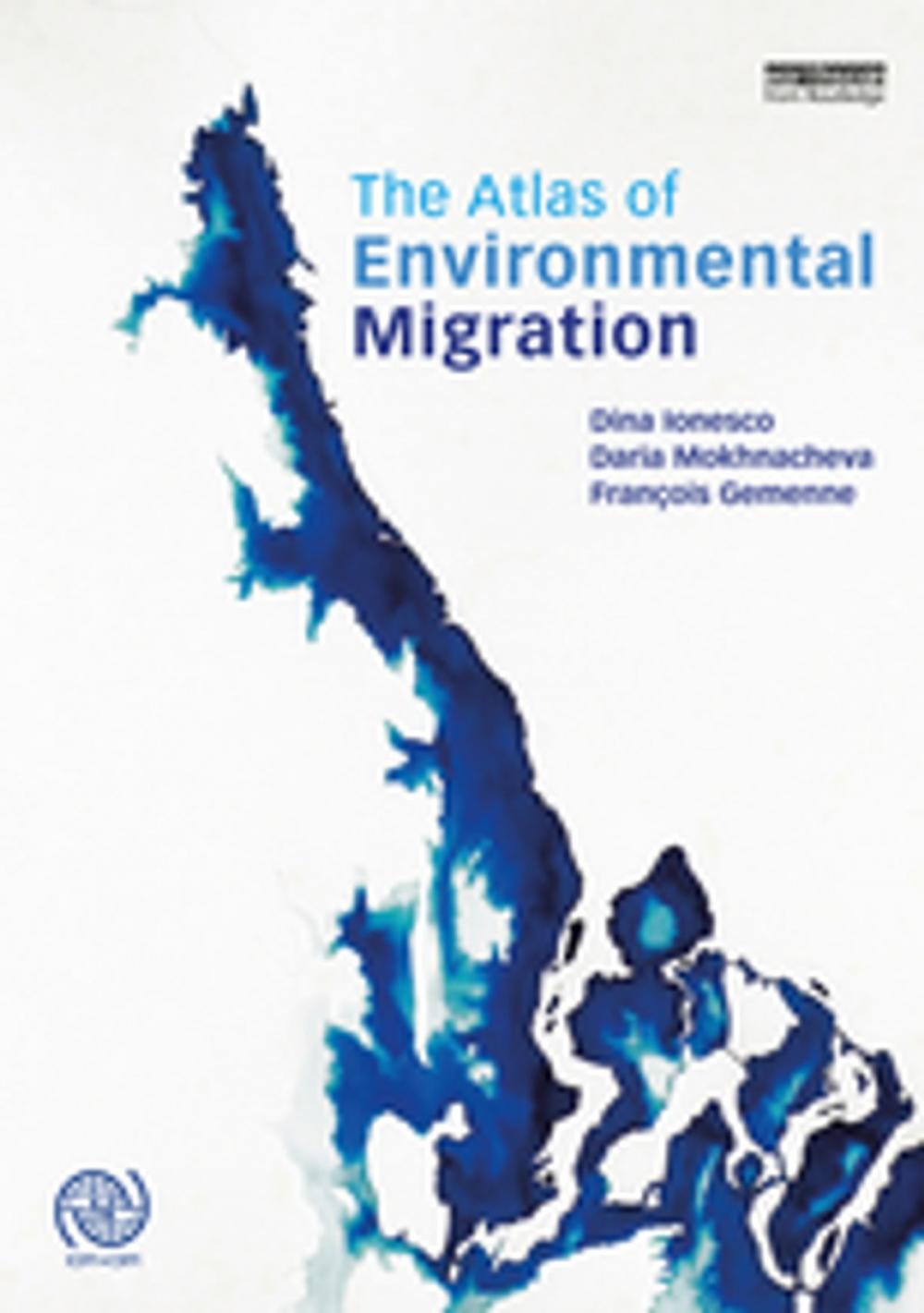 Big bigCover of The Atlas of Environmental Migration