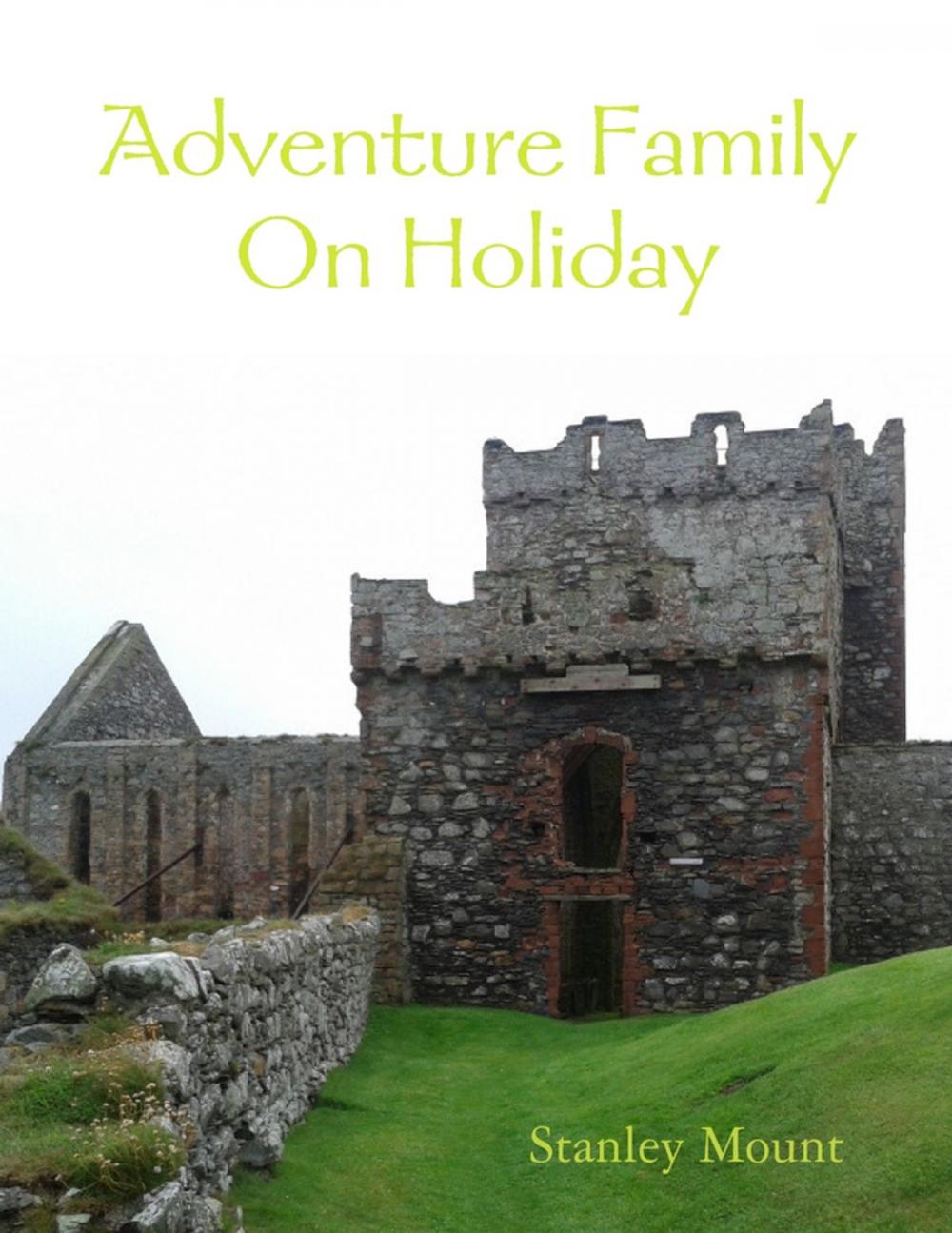 Big bigCover of Adventure Family On Holiday