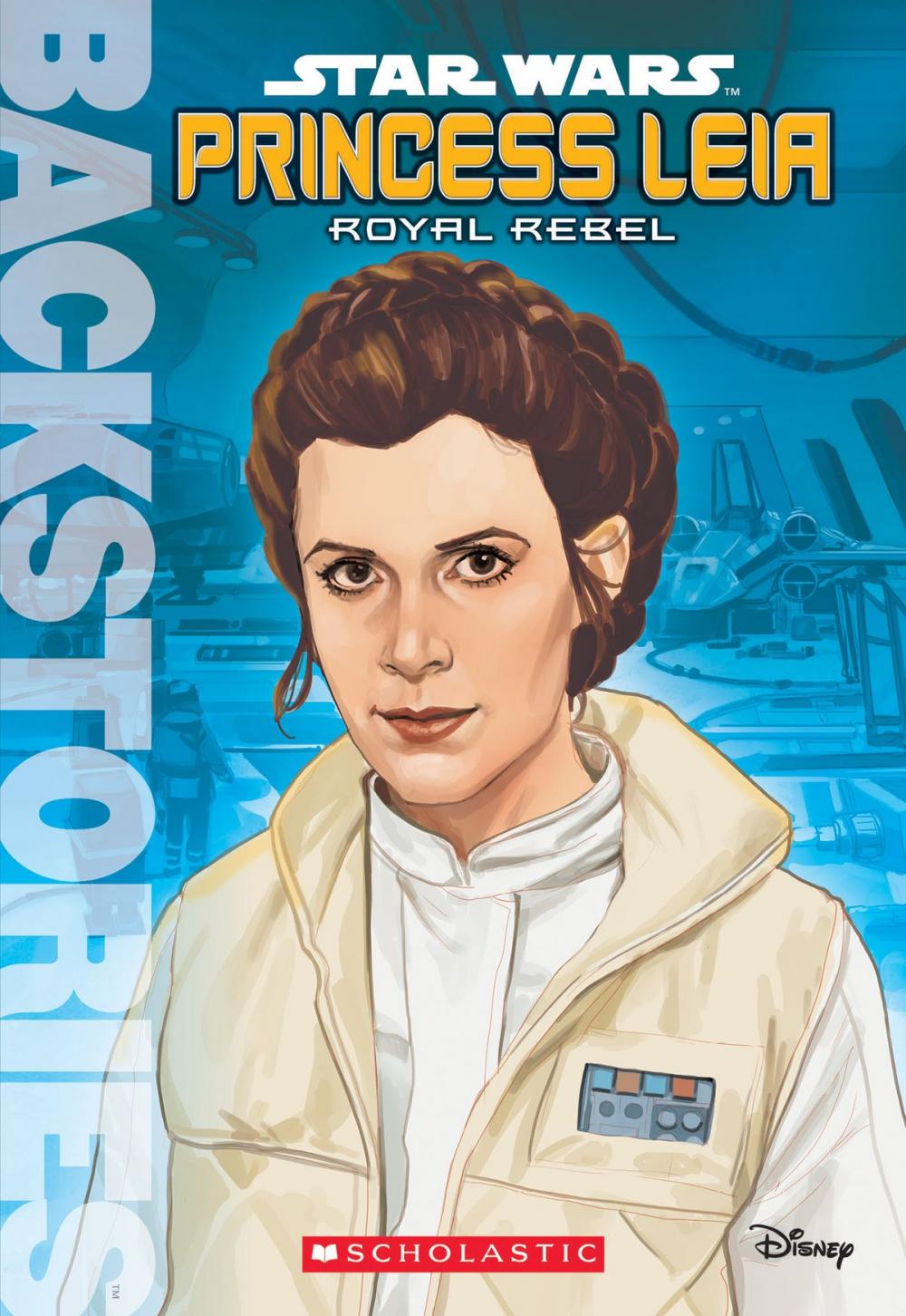 Big bigCover of Princess Leia: Royal Rebel (Backstories)