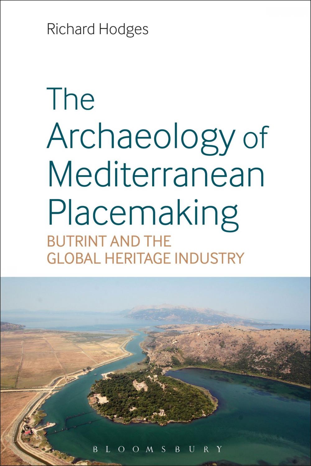 Big bigCover of The Archaeology of Mediterranean Placemaking