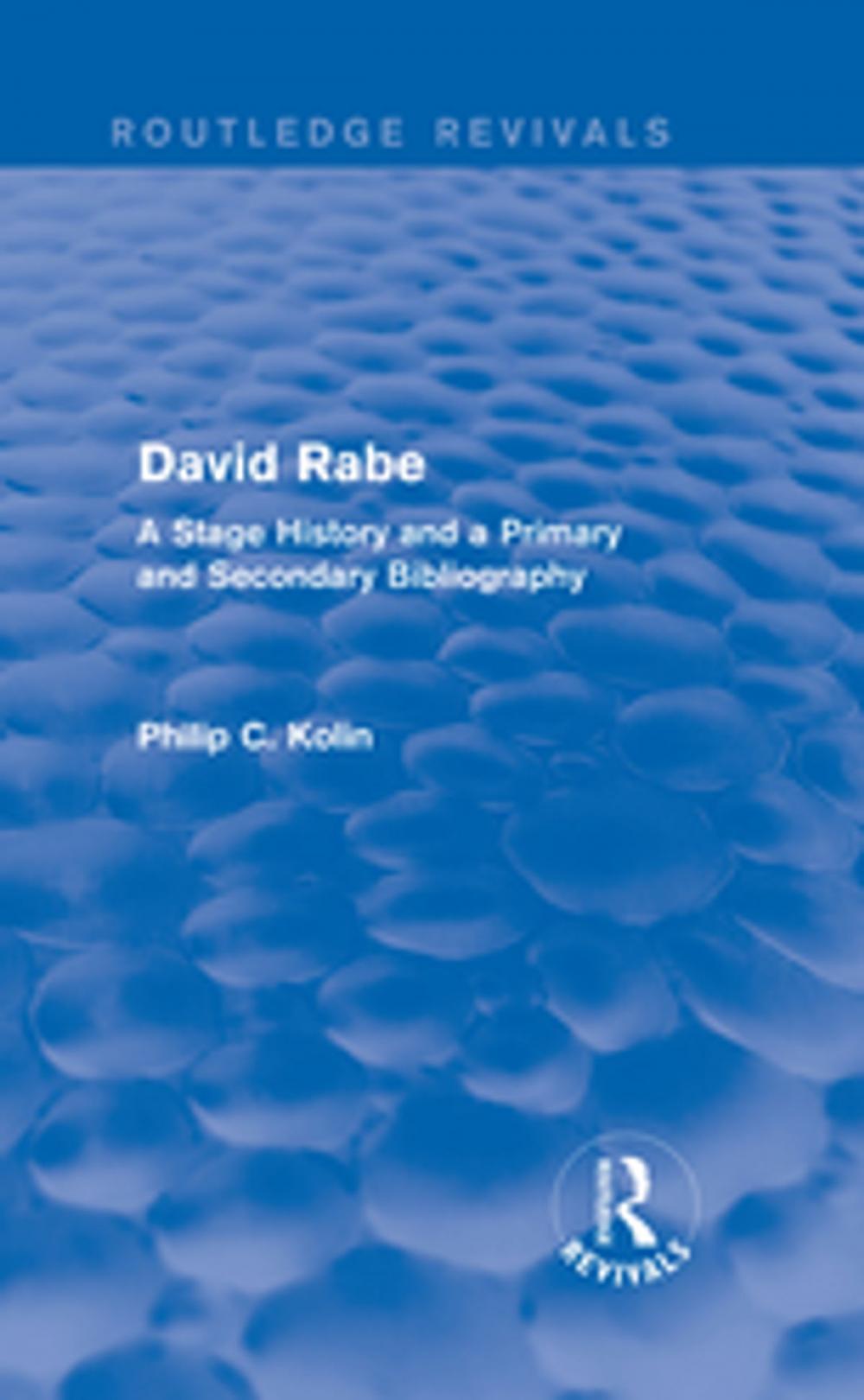 Big bigCover of Routledge Revivals: David Rabe (1988)