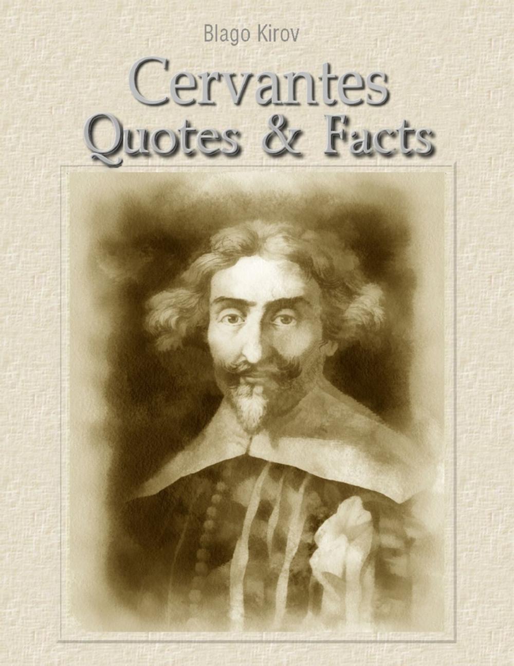 Big bigCover of Cervantes: Quotes & Facts