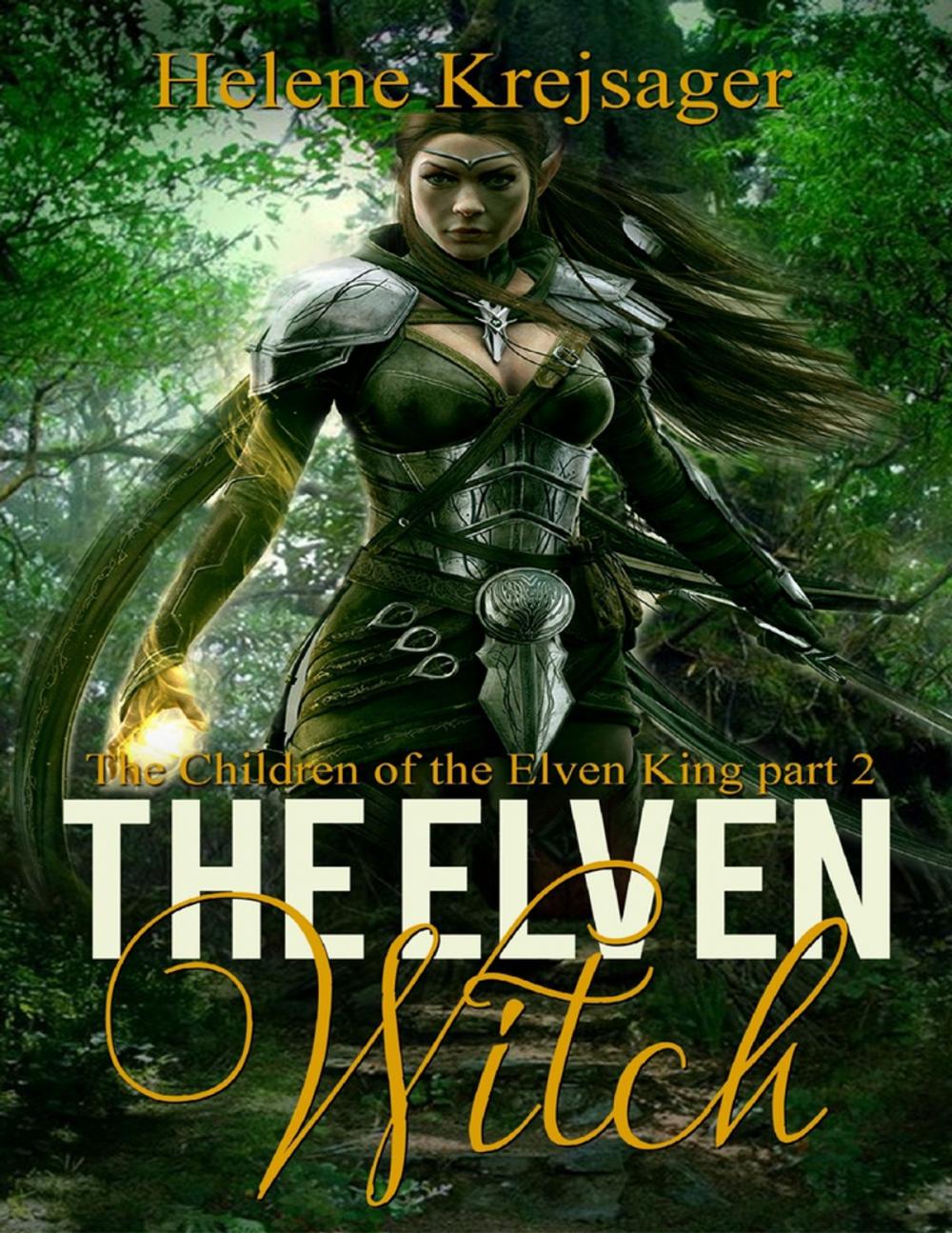 Big bigCover of The Elven Witch